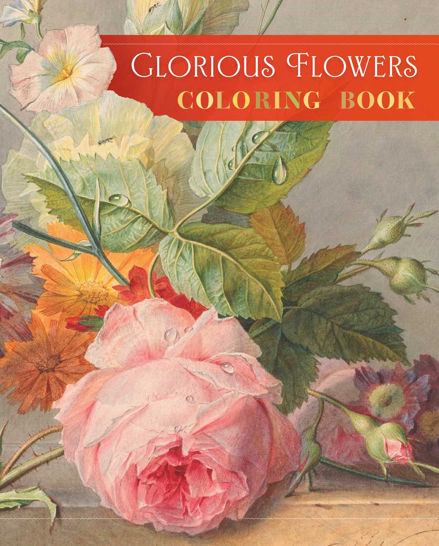 Glorious Flowers Coloring Book