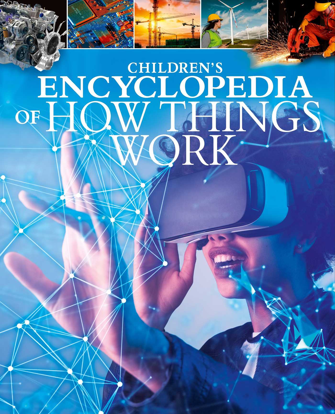 Children's Encyclopedia of How Things Work