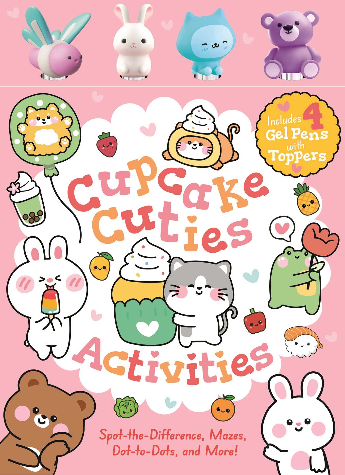 Cupcake Cuties Activities: Includes 4 Gel Pens with Adorable Animal Pen Toppers