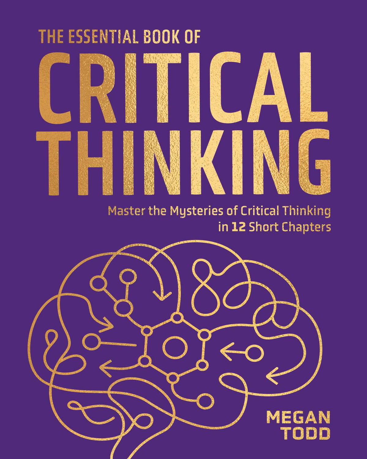 Essential Book of Critical Thinking