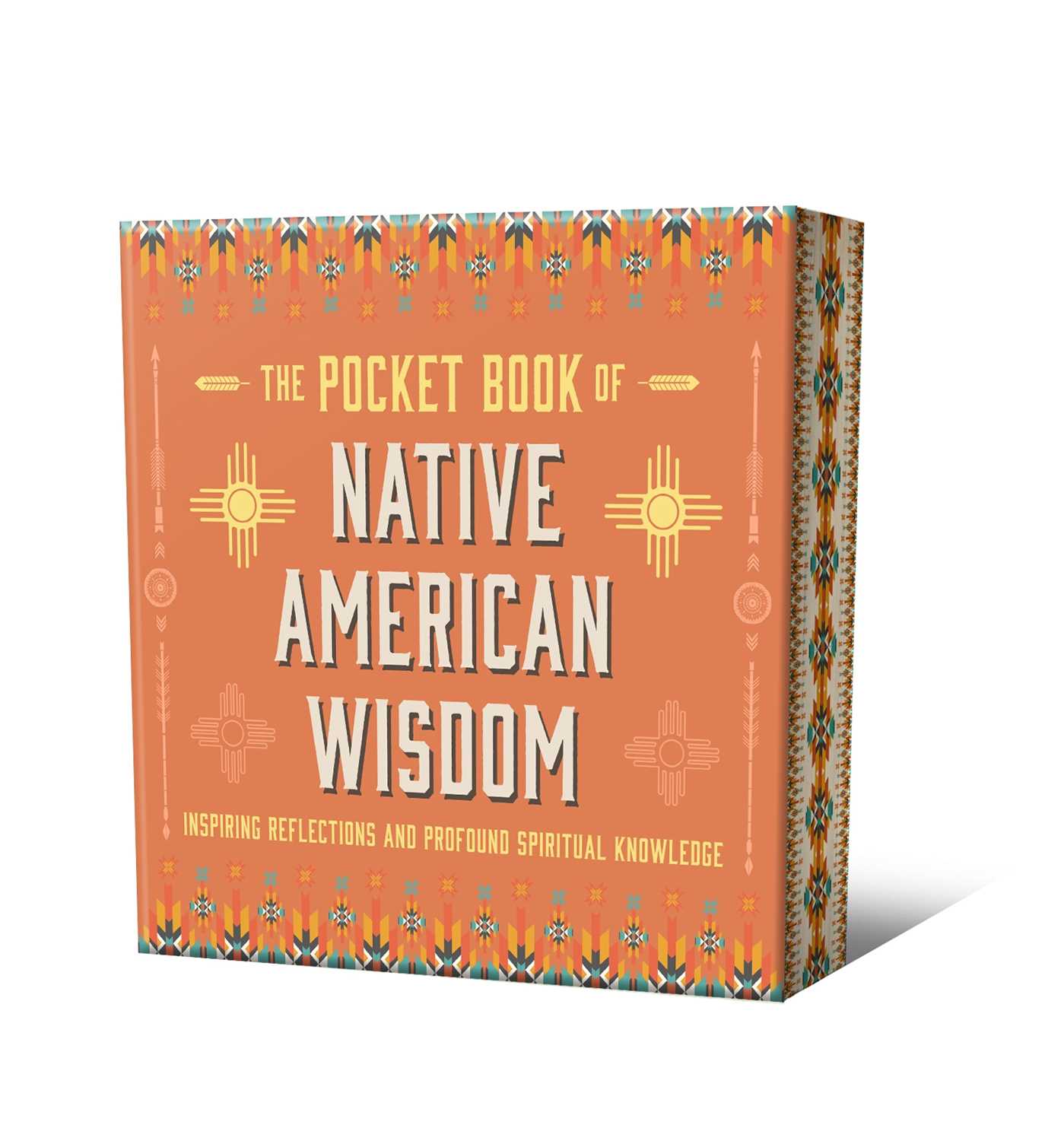 Pocket Book of Native American Wisdom: Inspiring Reflections and Profound Spiritual Knowledge
