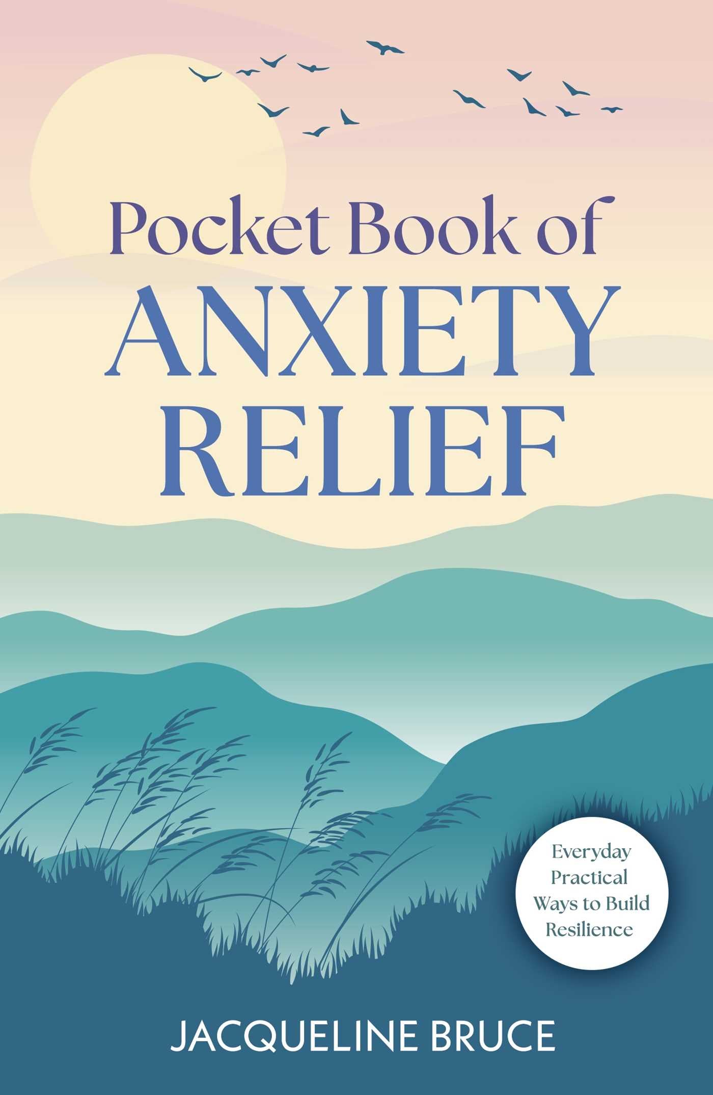 Pocket Book of Anxiety Relief