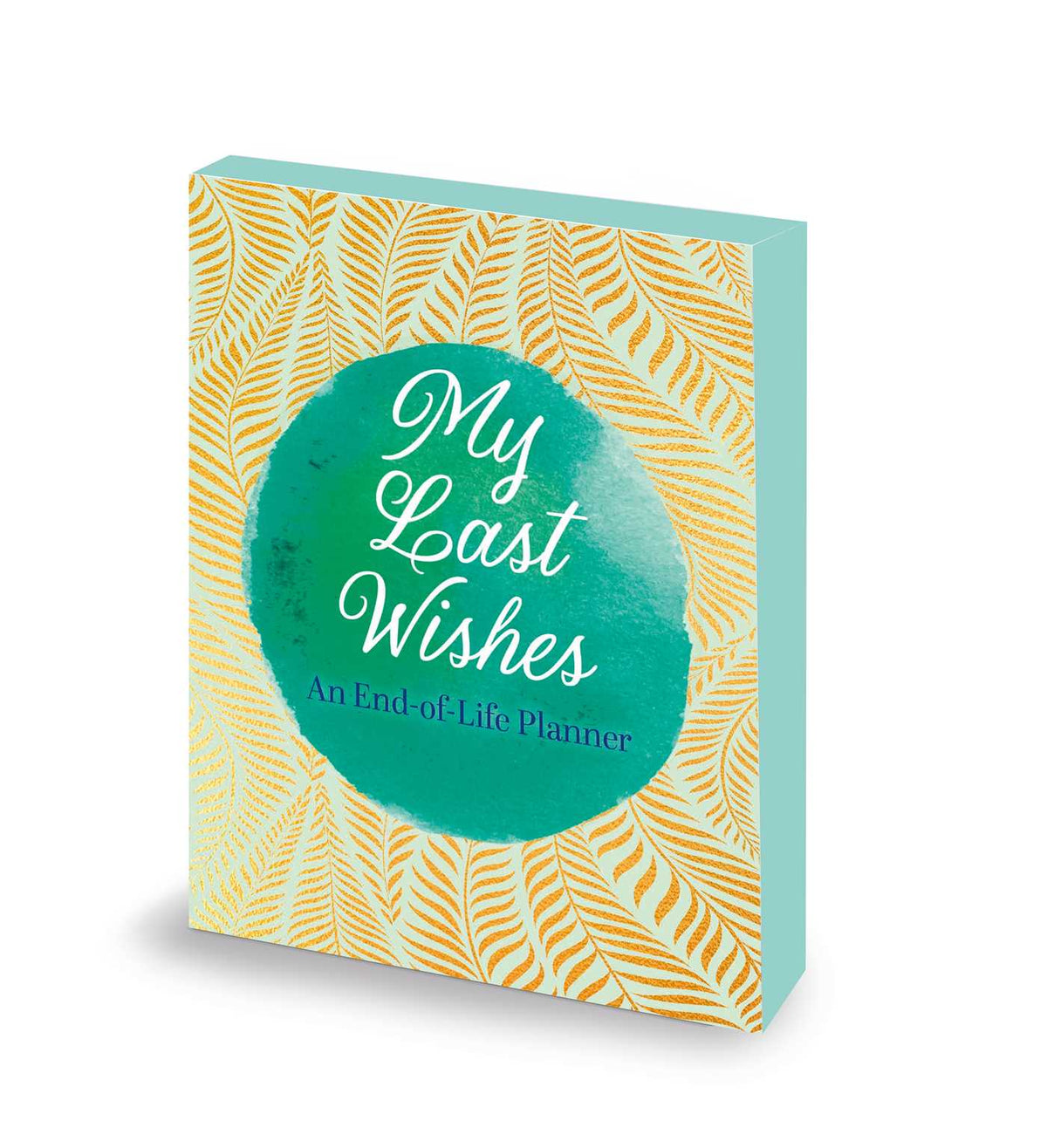 My Last Wishes
