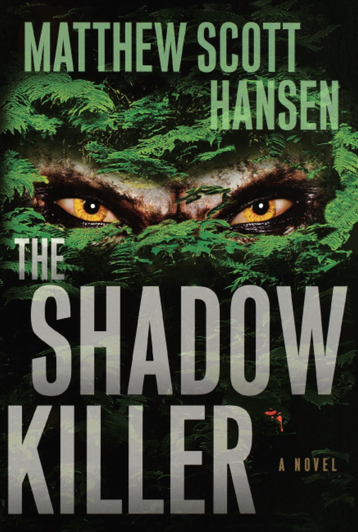 Shadowkiller: A Novel