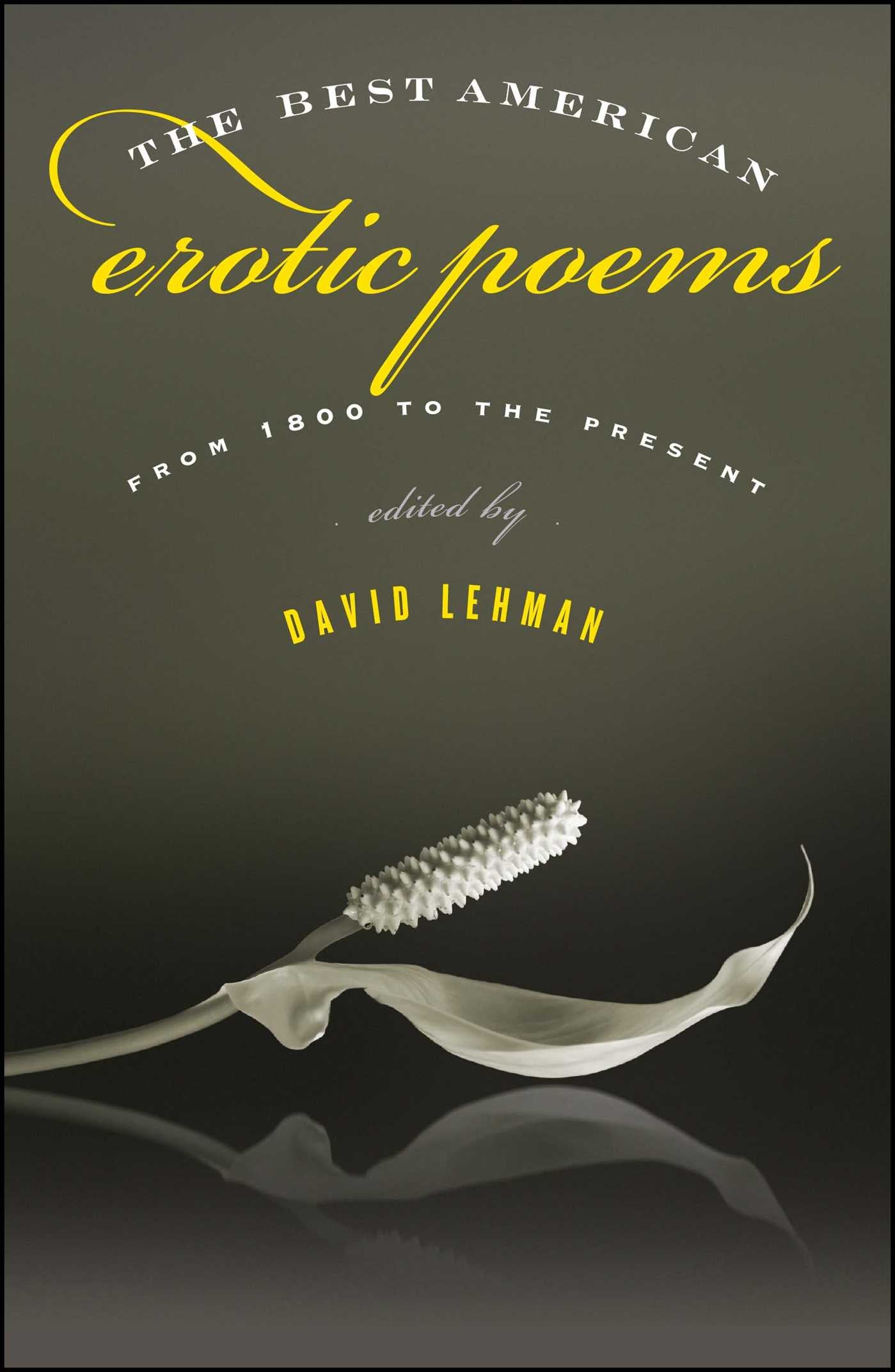 Best American Erotic Poems: From 1800 to the Present