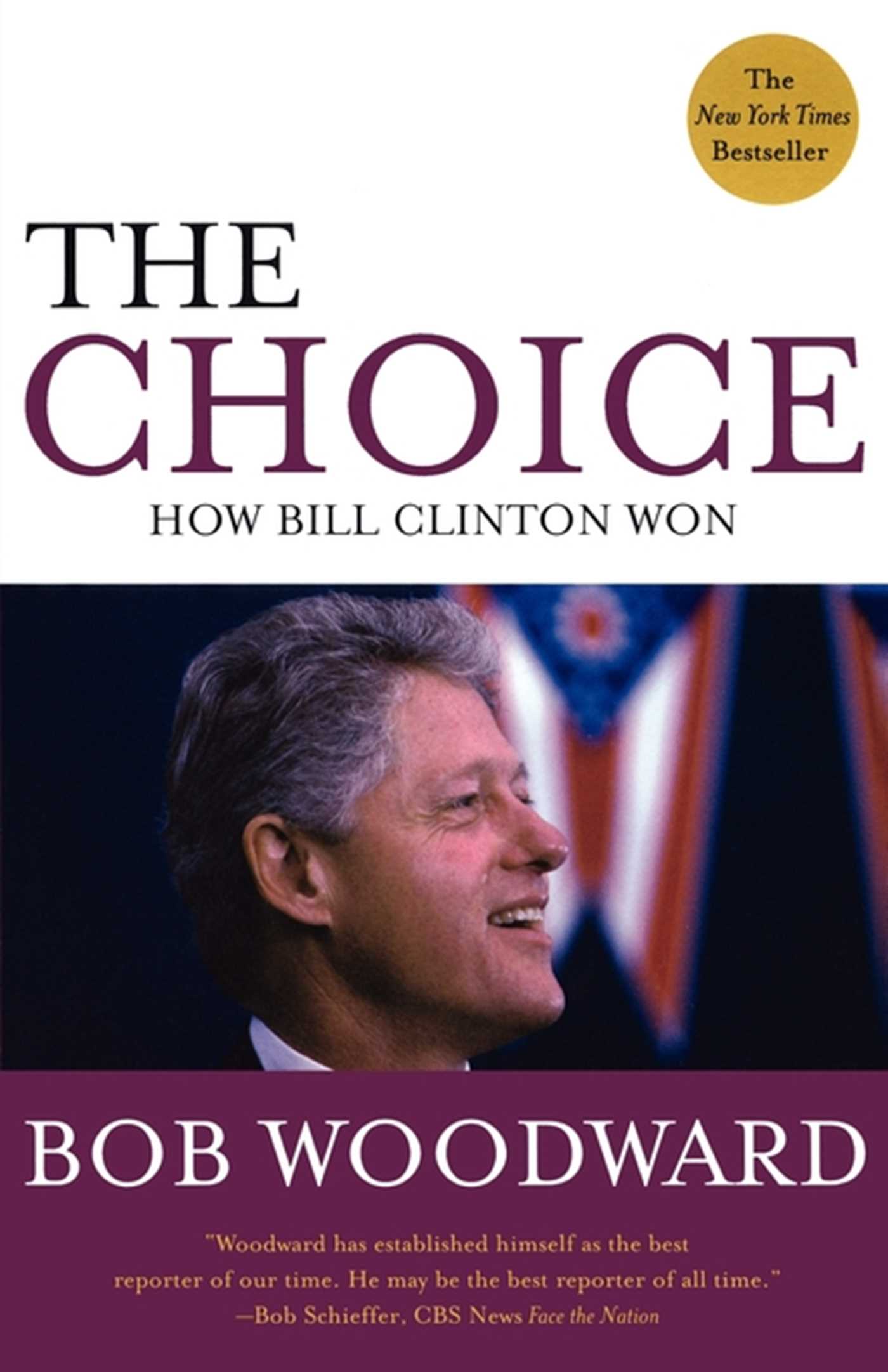 Choice: How Bill Clinton Won
