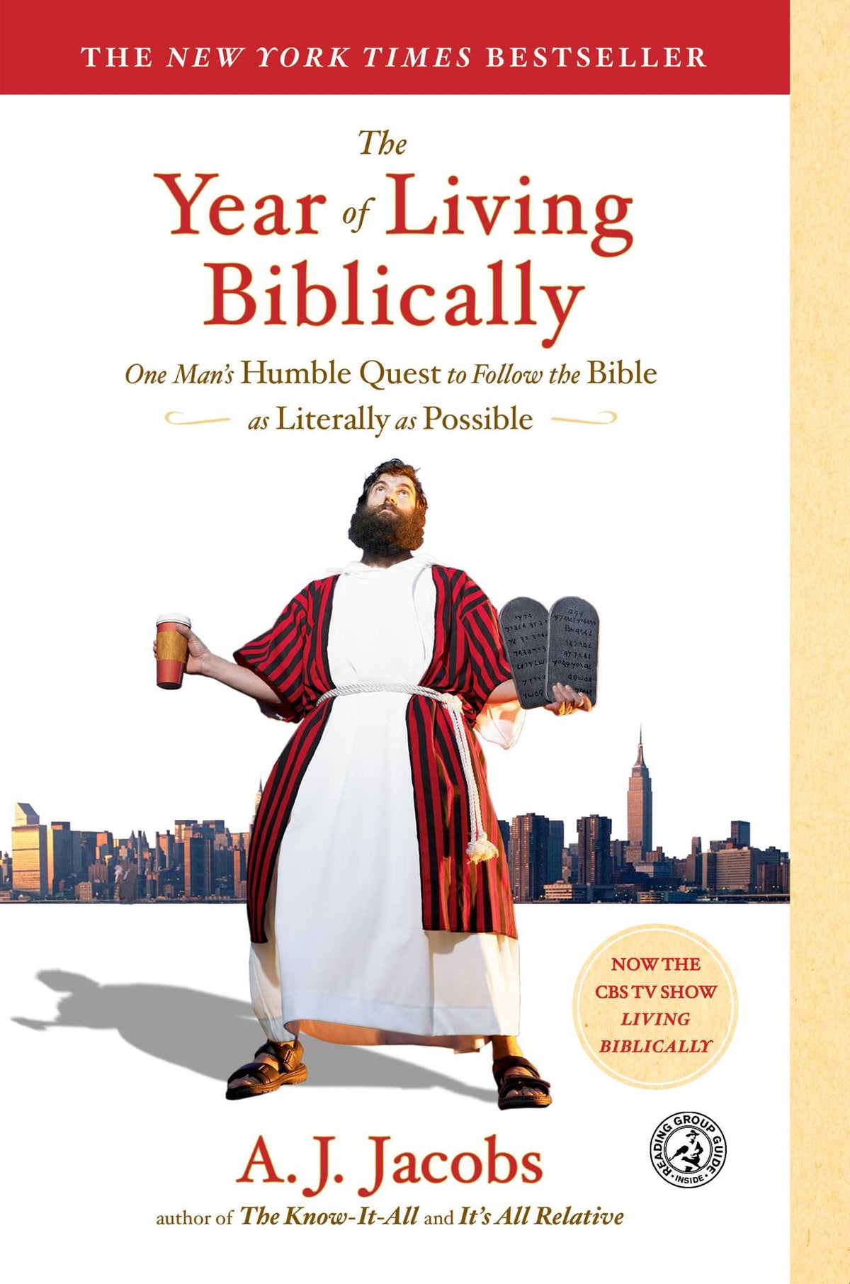 Year of Living Biblically: One Man's Humble Quest to Follow the Bible as Literally as Possible