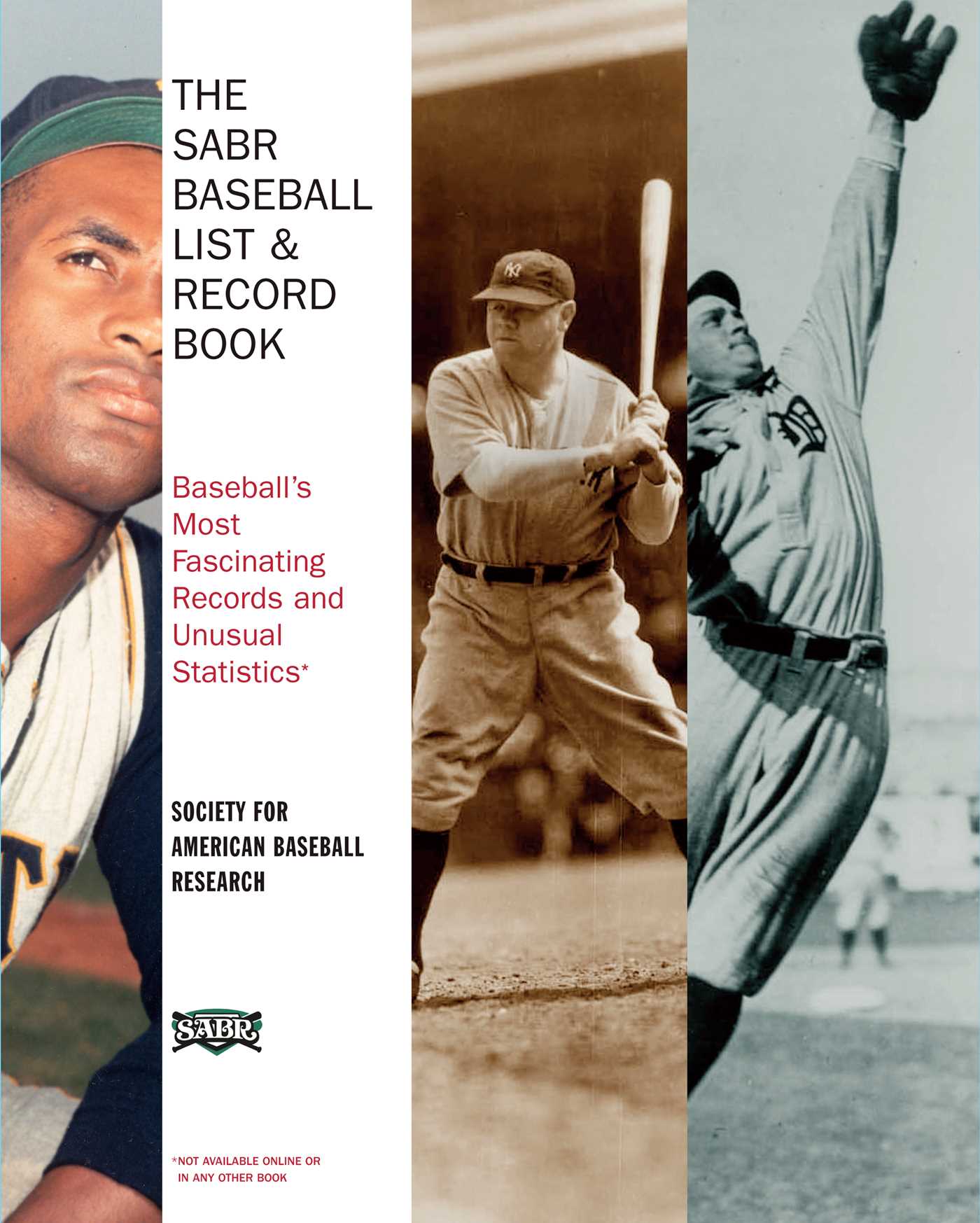 SABR Baseball List & Record Book: Baseball's Most Fascinating Records and Unusual Statistics
