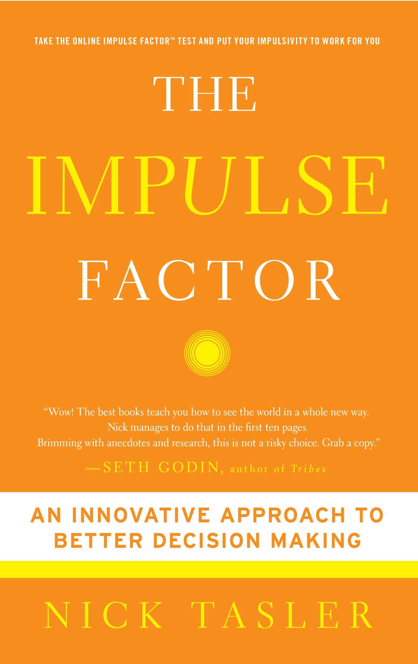 Impulse Factor: Why Some of Us Play It Safe and Others Risk It All