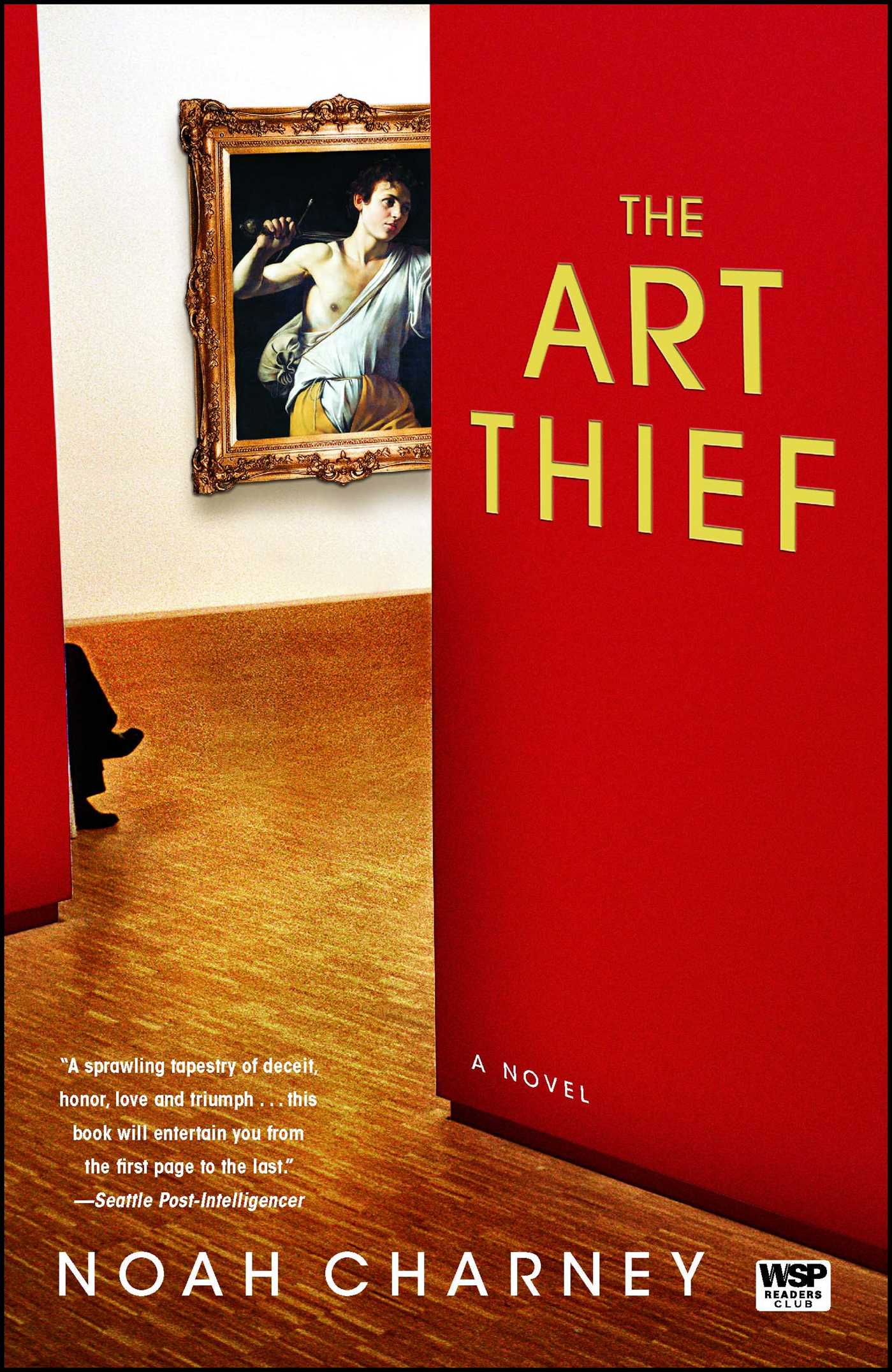 Art Thief: A Novel