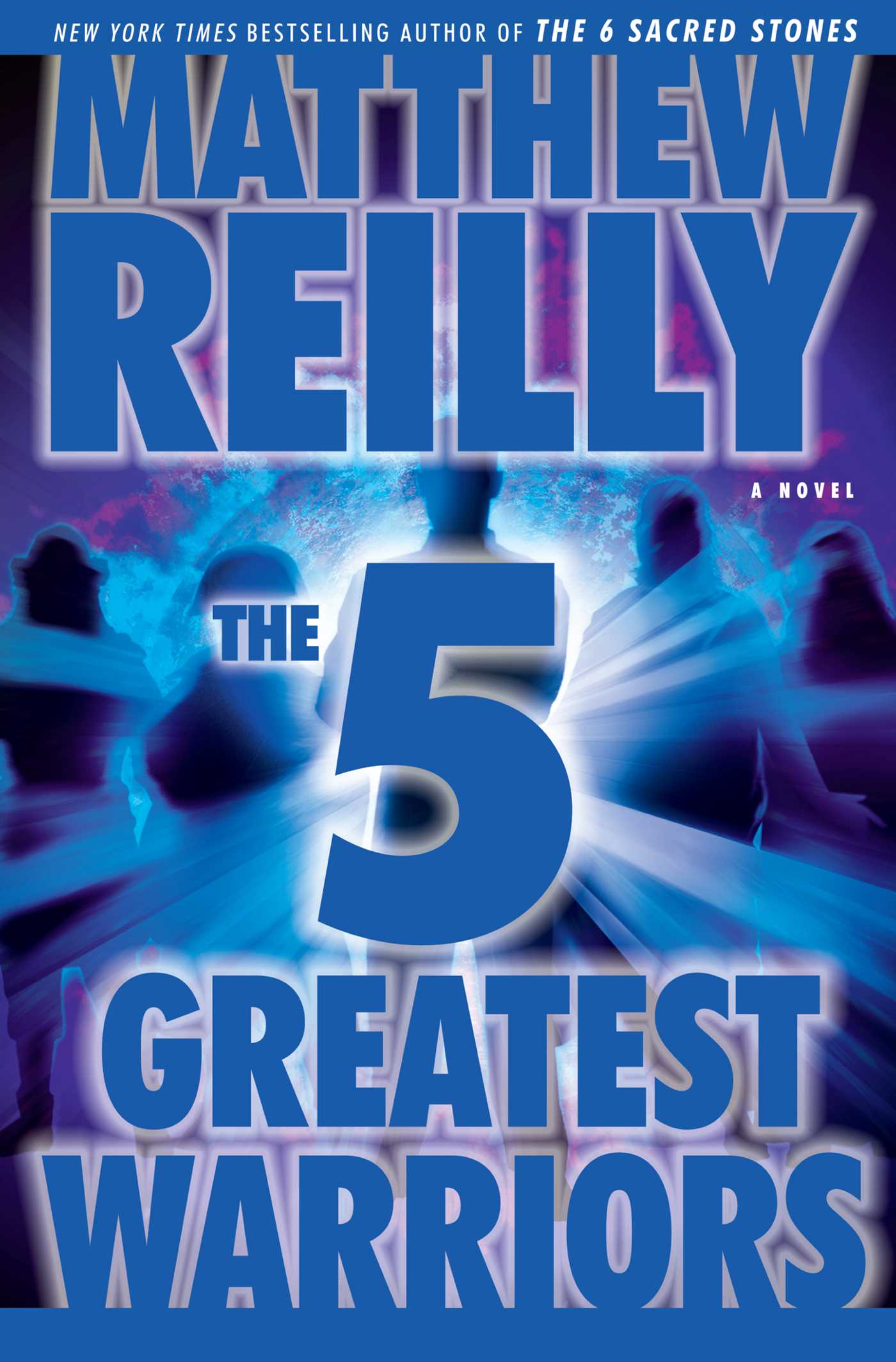 Five Greatest Warriors: A Novel