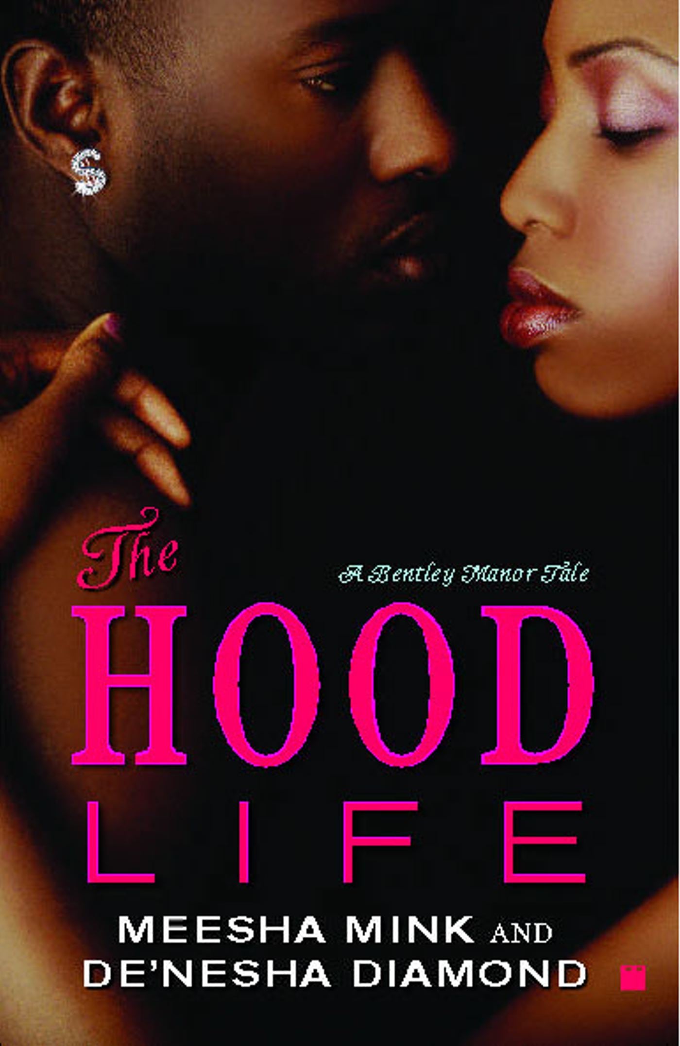 Hood Life: A Bentley Manor Tale