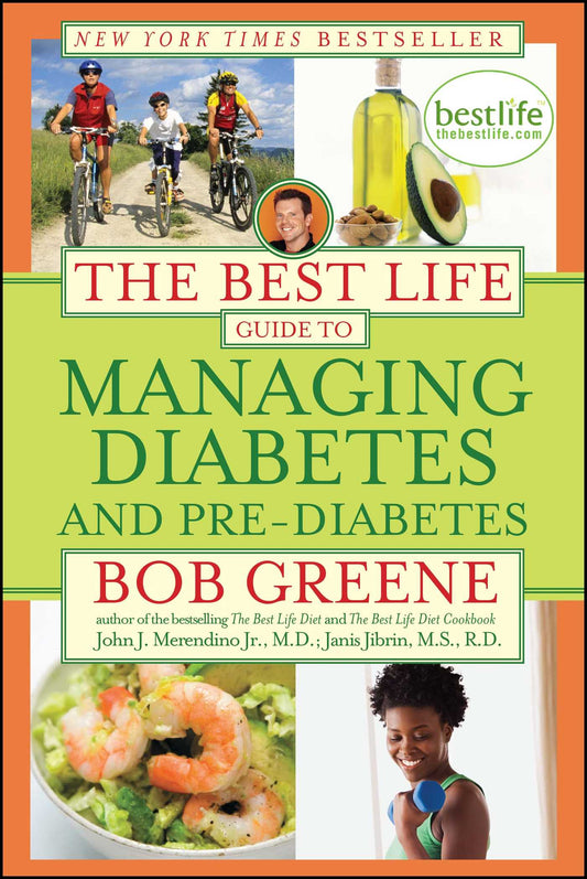 Best Life Guide to Managing Diabetes and Pre-Diabetes