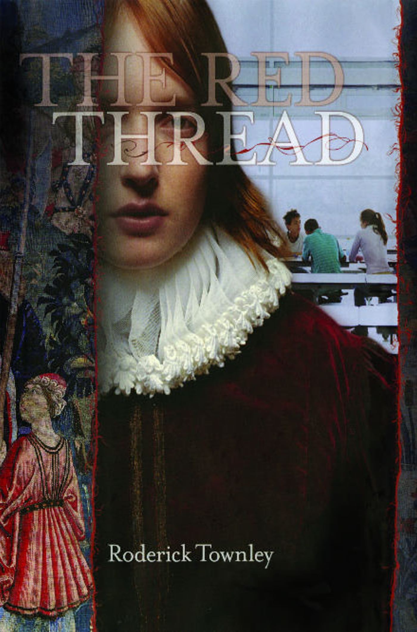 Red Thread: A Novel in Three Incarnations