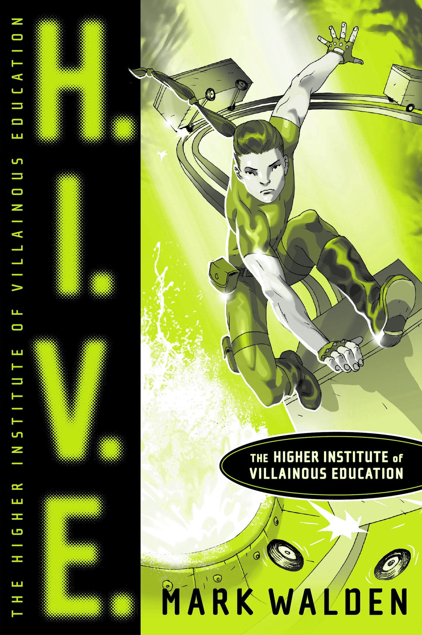 H.I.V.E.