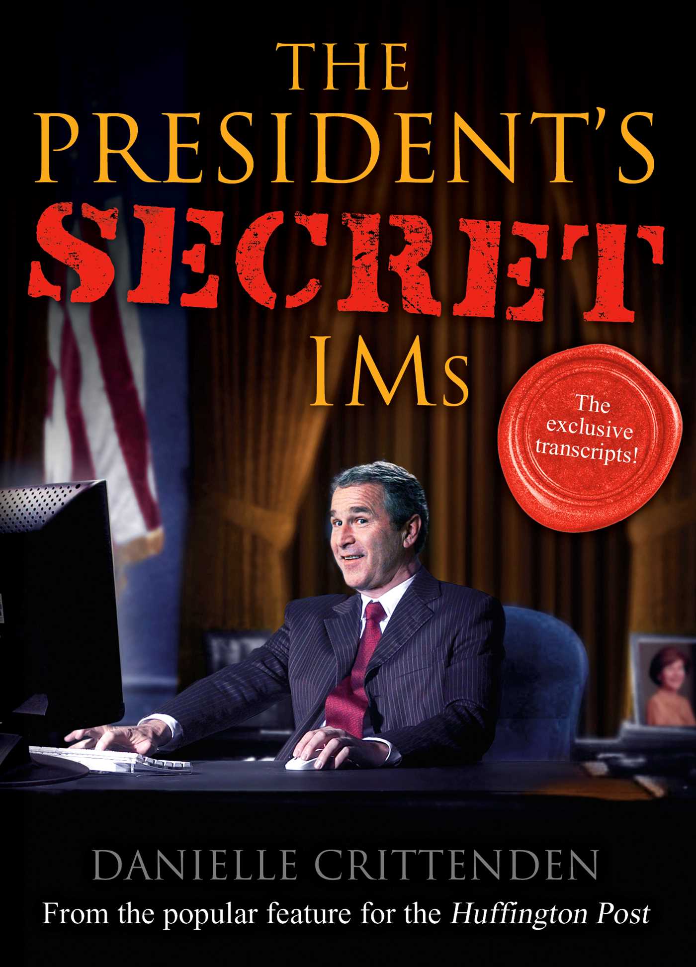 President's Secret IMs