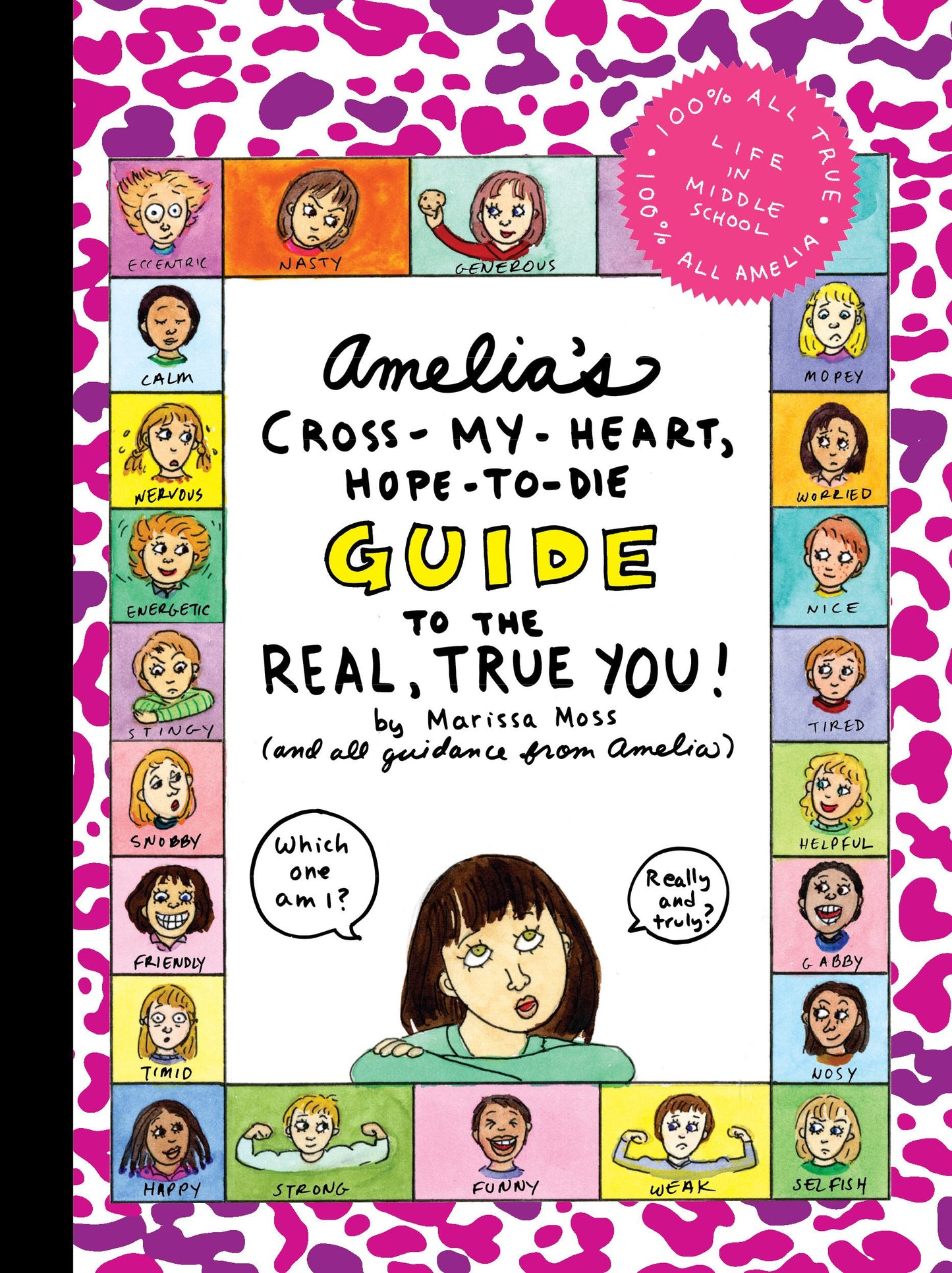 Amelia's Cross-My-Heart, Hope-to-Die Guide to the Real, True You!