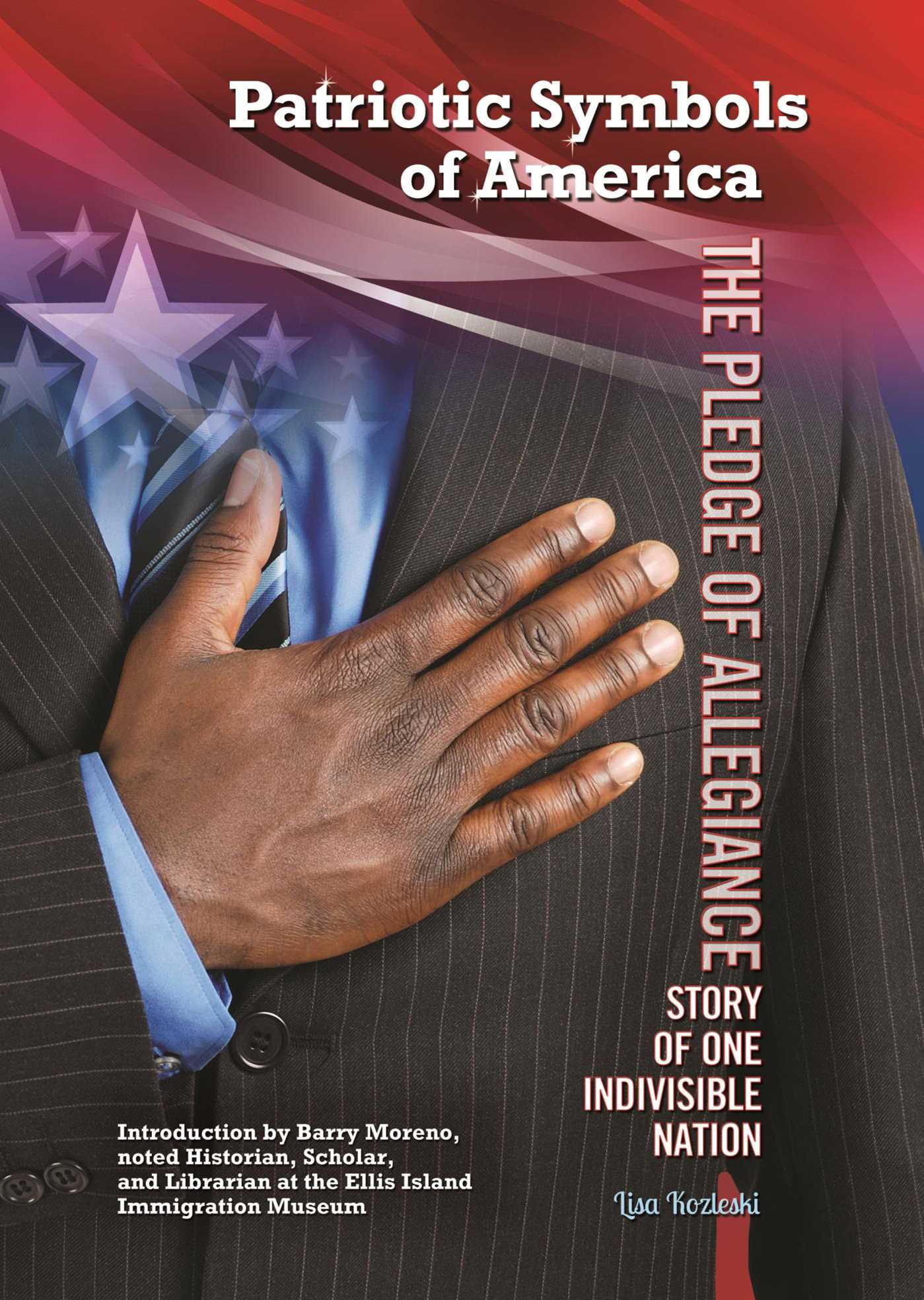 Pledge of Allegiance: Story of One Indivisible Nation