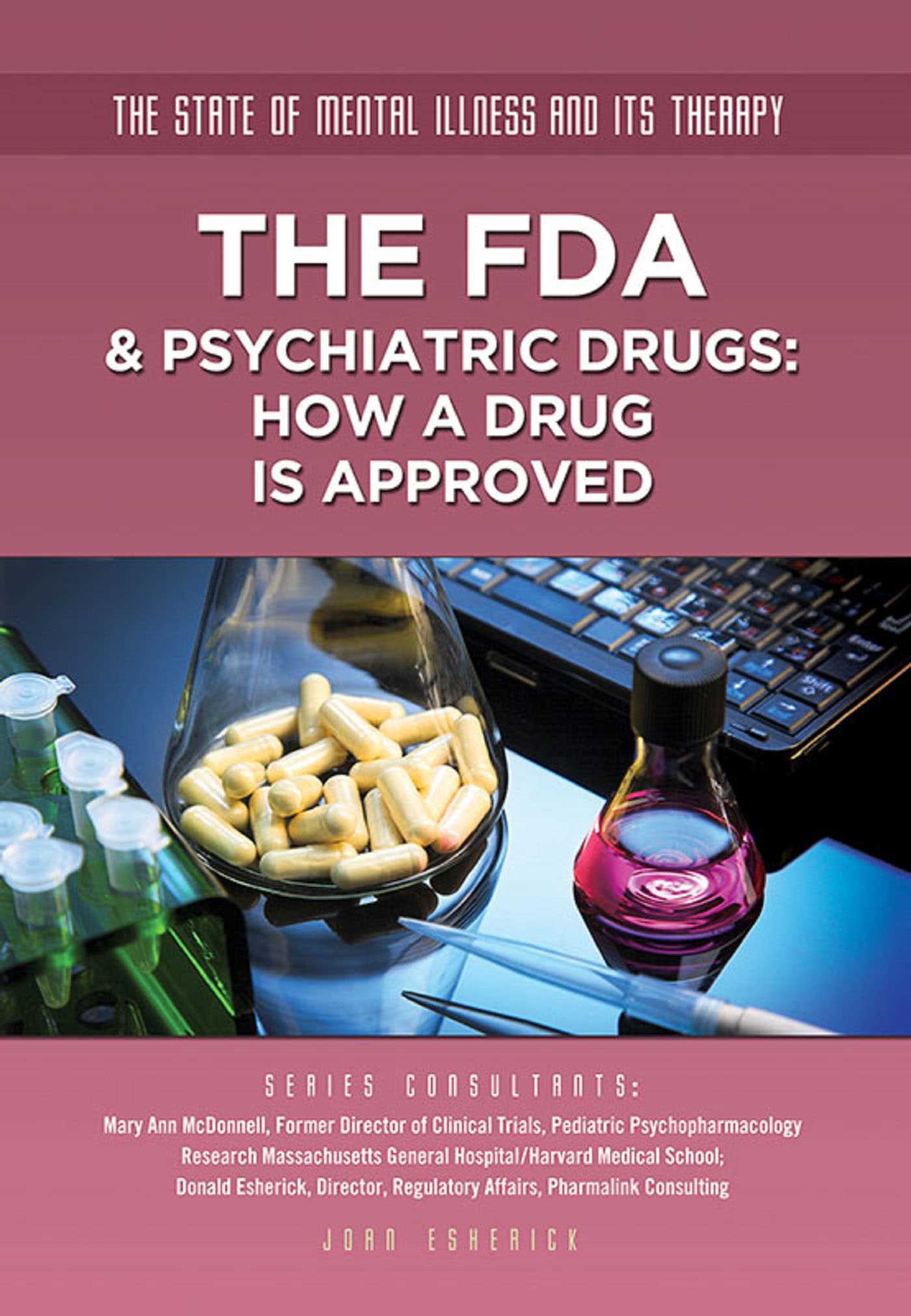 FDA & Psychiatric Drugs: How a Drug Is Approved