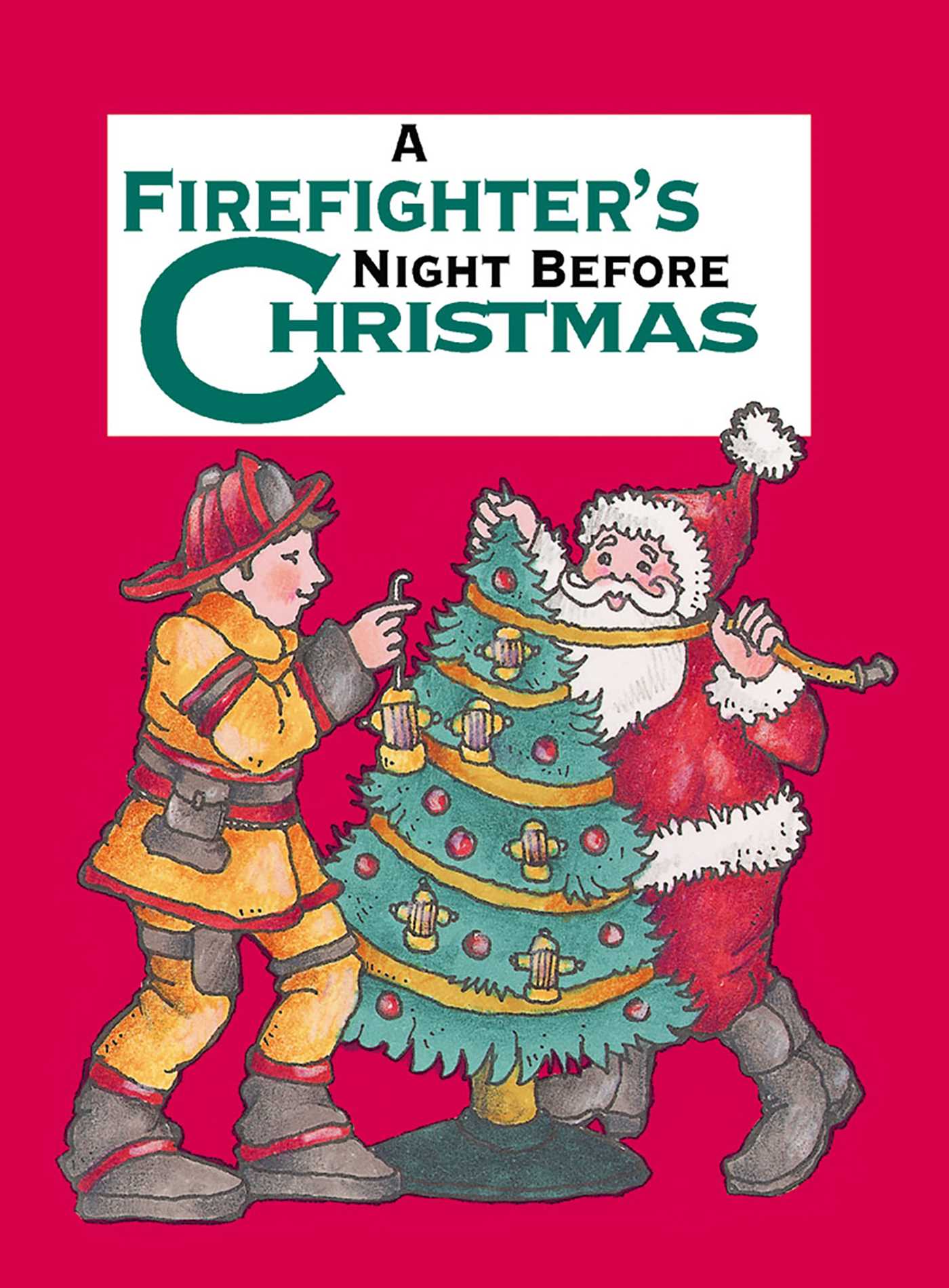 Firefighter's Night Before Christmas
