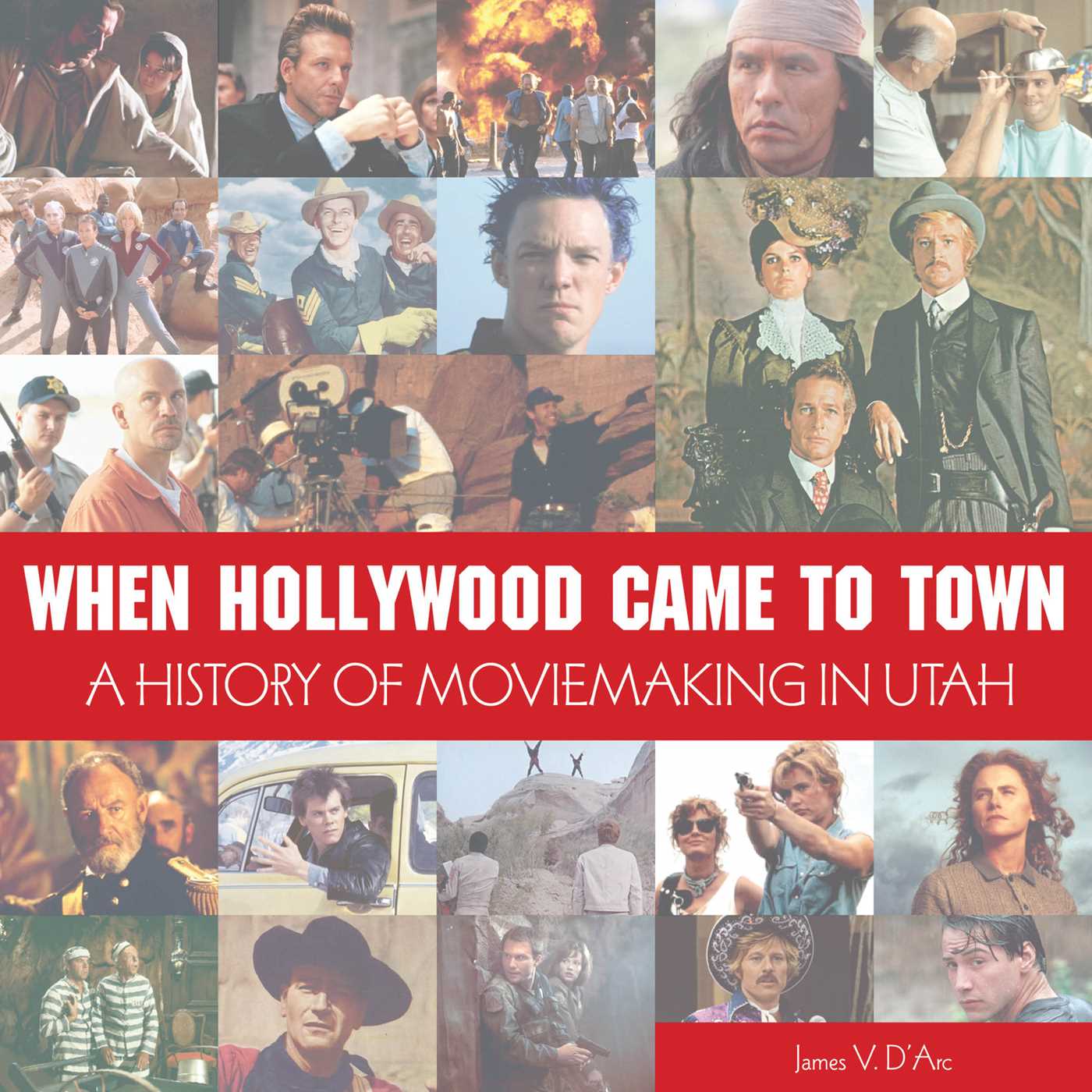 When Hollywood Came to Town