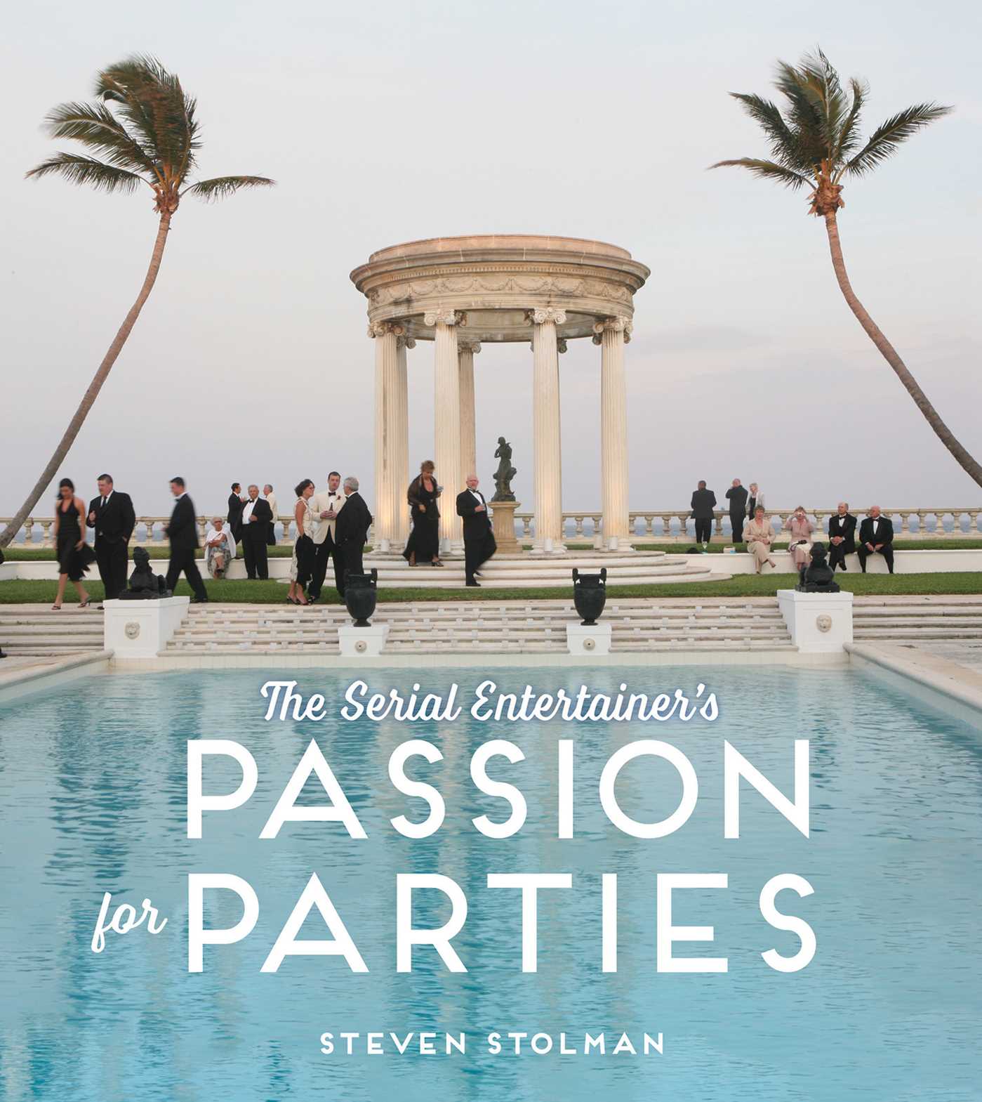 Serial Entertainer's Passion for Parties