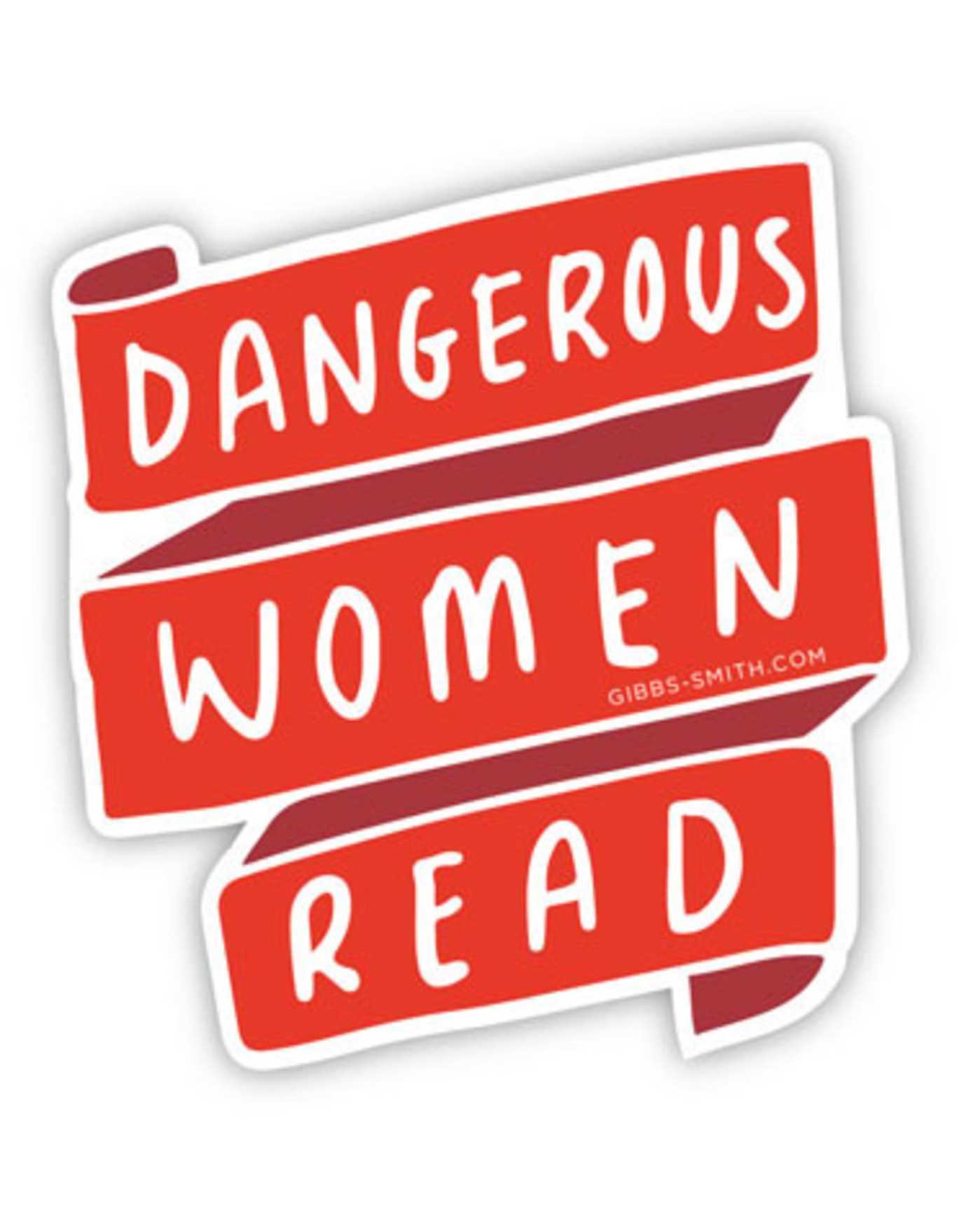 Dangerous Women Read Sticker