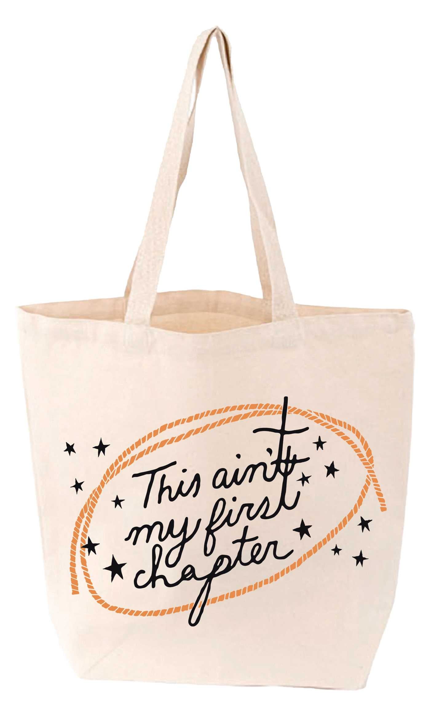 This Ain't My First Chapter Tote