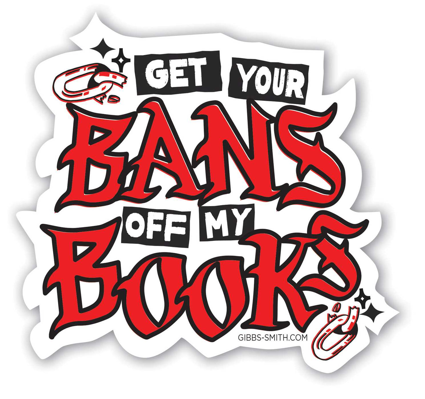Get Your Bans Off My Books Sticker (Pack of 6)