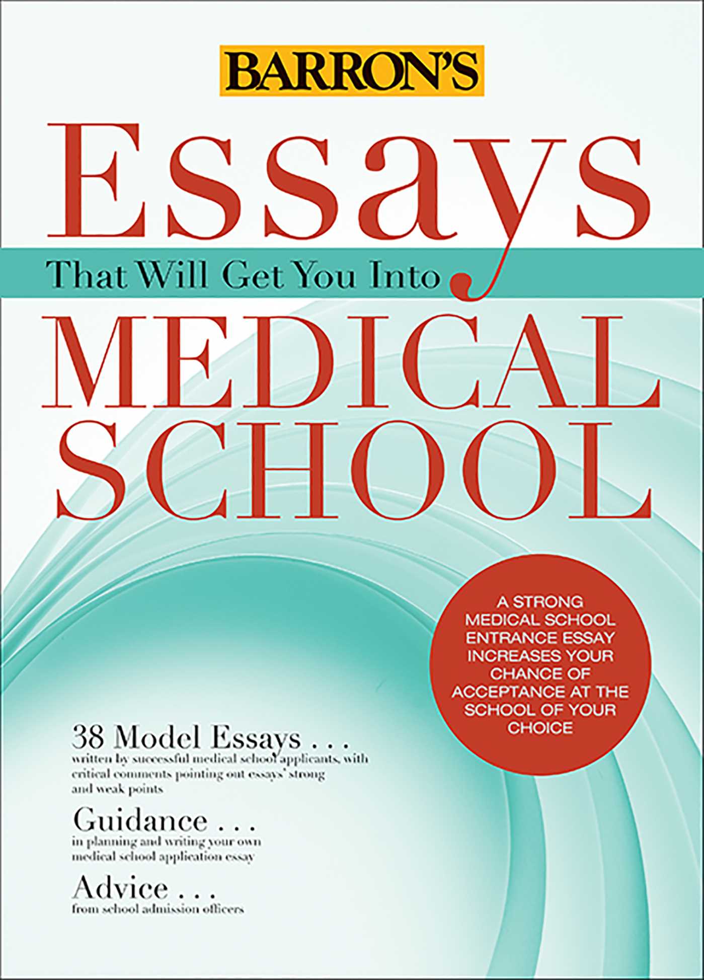 Essays That Will Get You into Medical School
