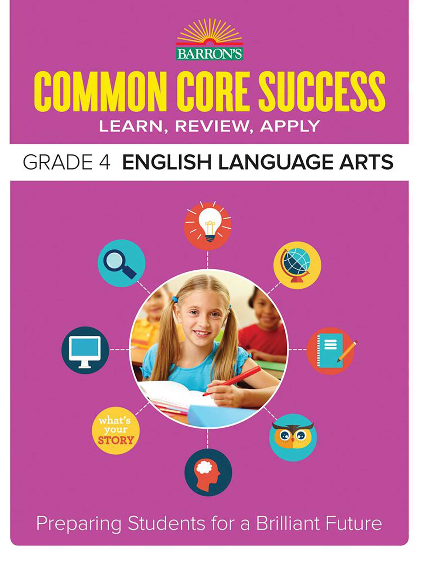 Common Core Success Grade 4 English Language Arts