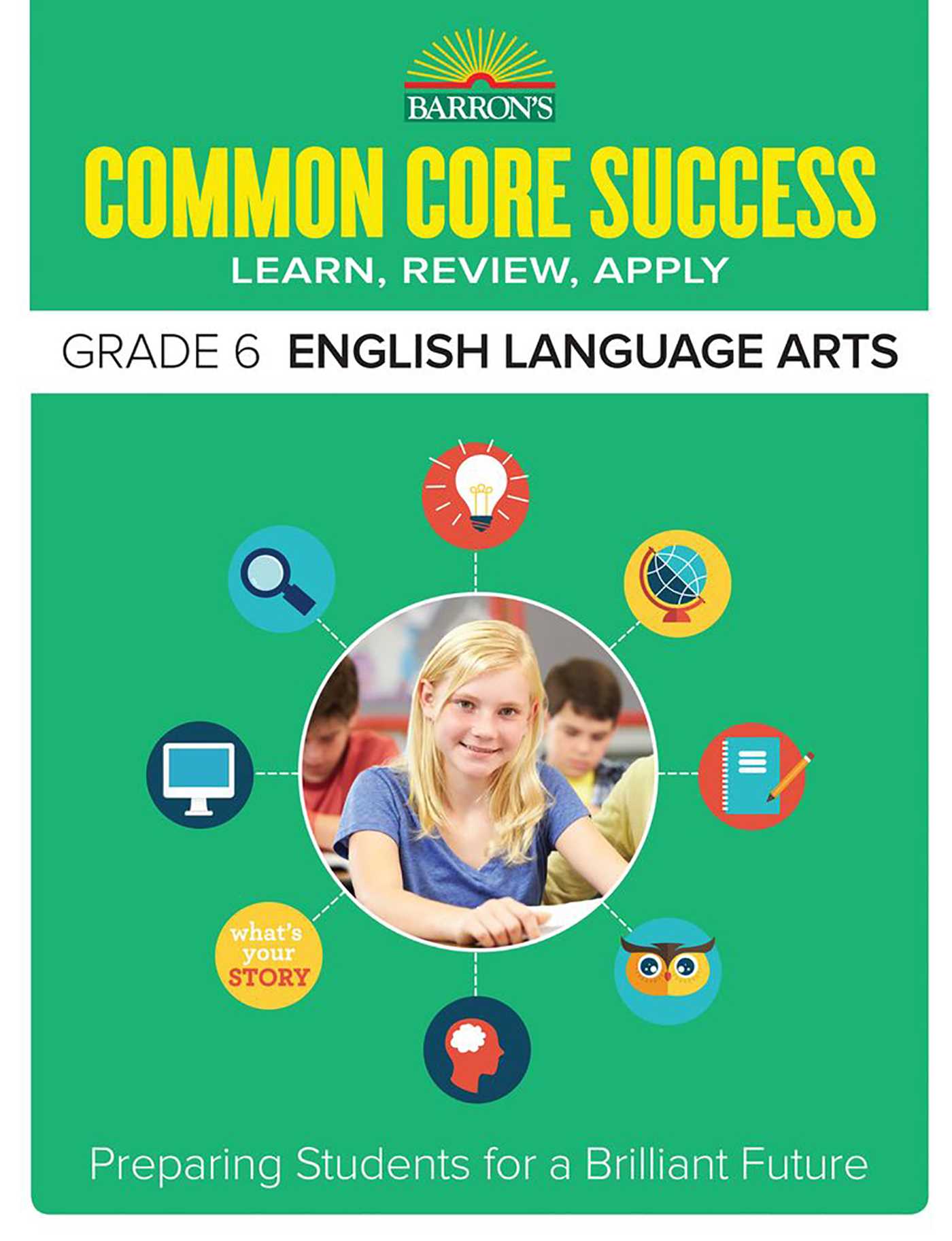 Common Core Success Grade 6 English Language Arts
