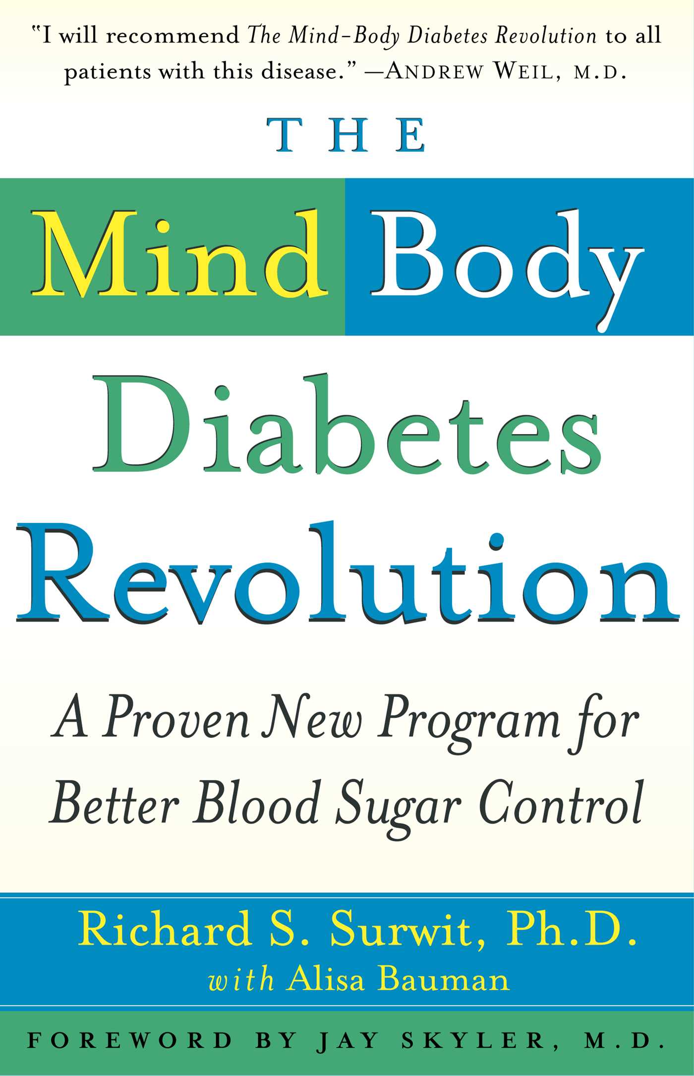Mind-Body Diabetes Revolution: A Proven New Program for Better Blood Sugar Control