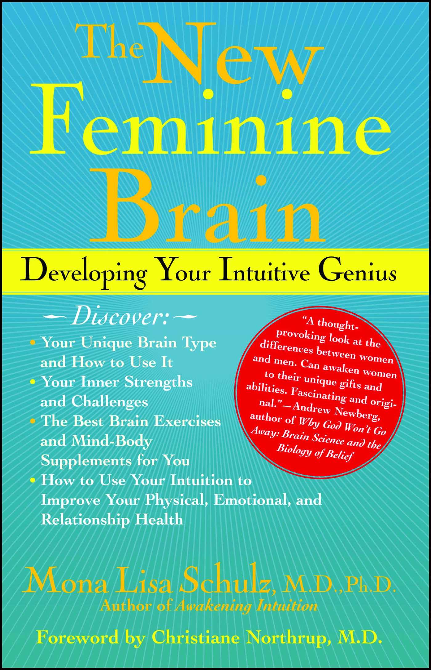 New Feminine Brain: How Women Can Develop Their Inner Strengths, Geniu