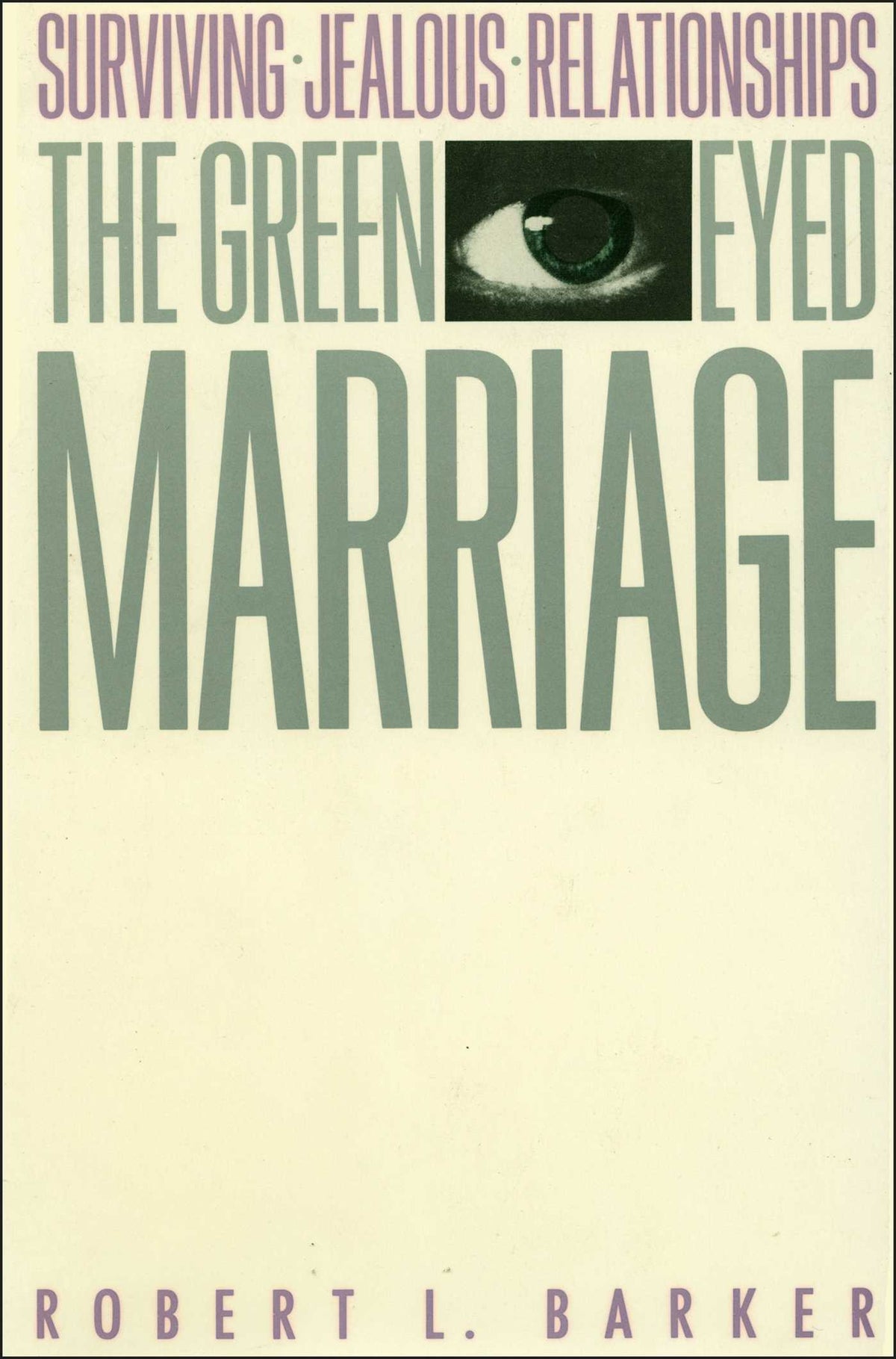 Green-Eyed Marriage