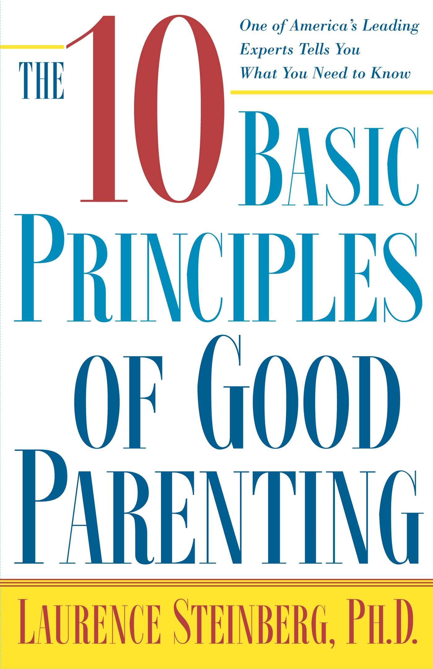 Ten Basic Principles of Good Parenting