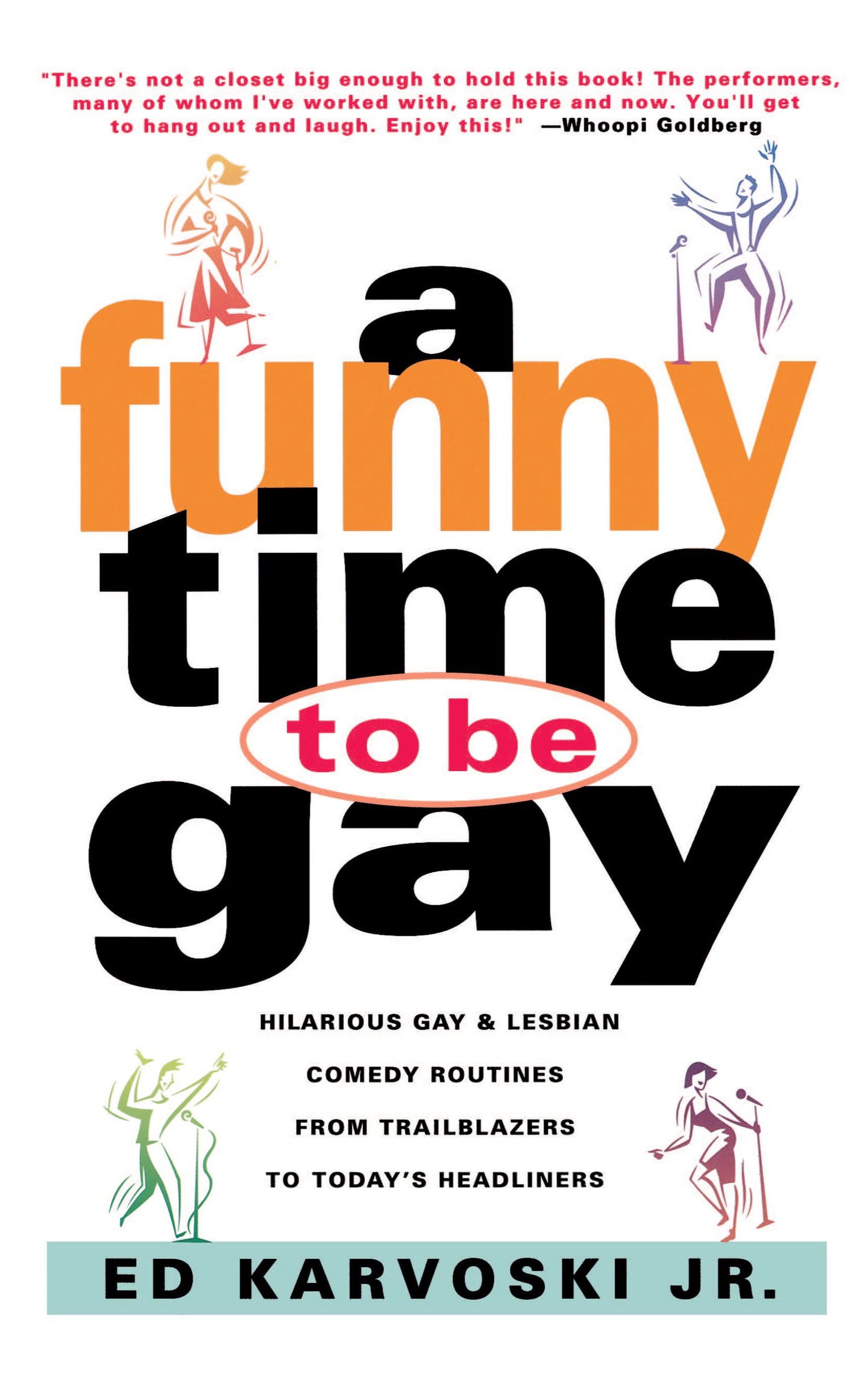 Funny Time to Be Gay