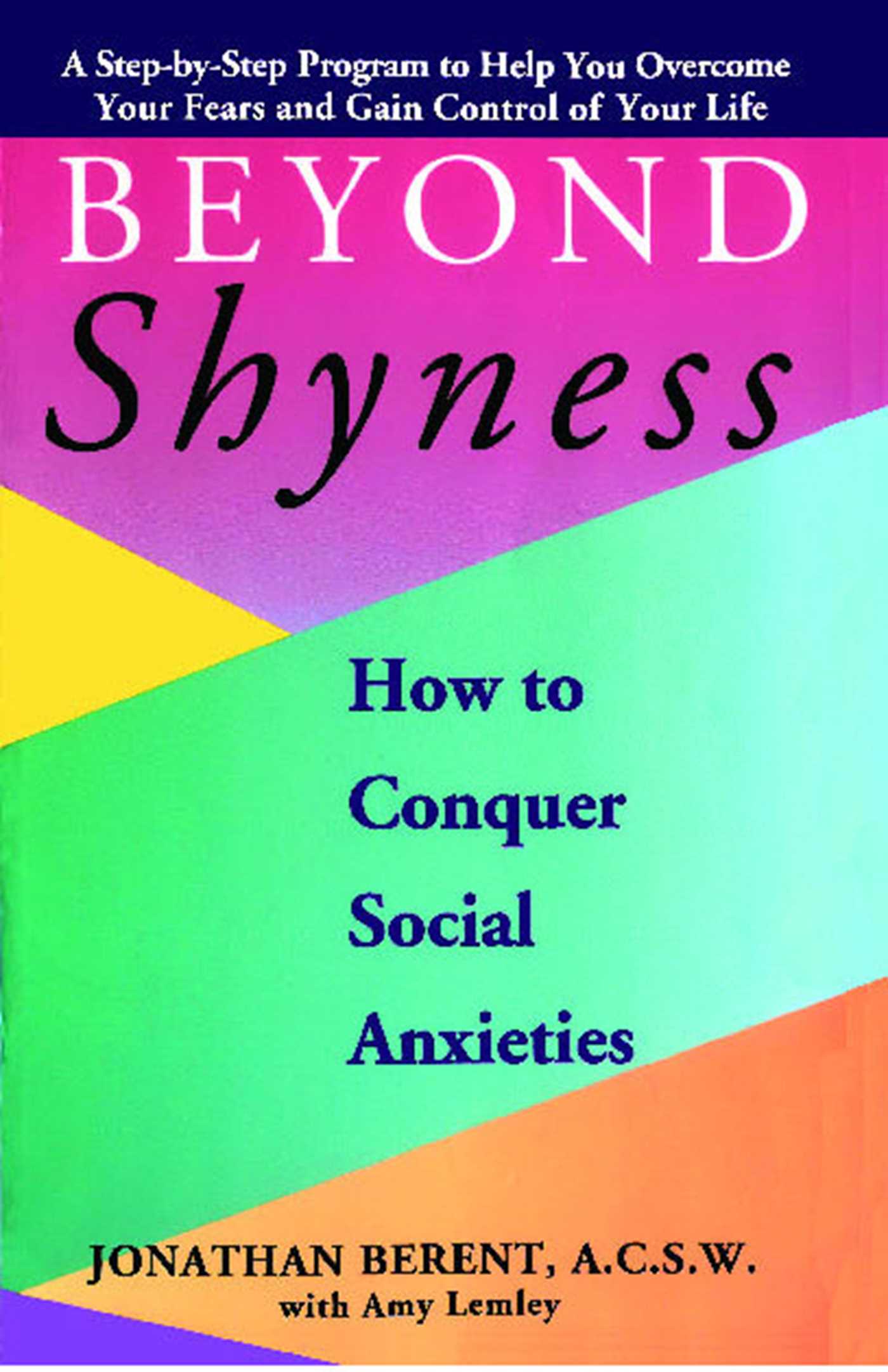 BEYOND SHYNESS: HOW TO CONQUER SOCIAL ANXIETY STEP