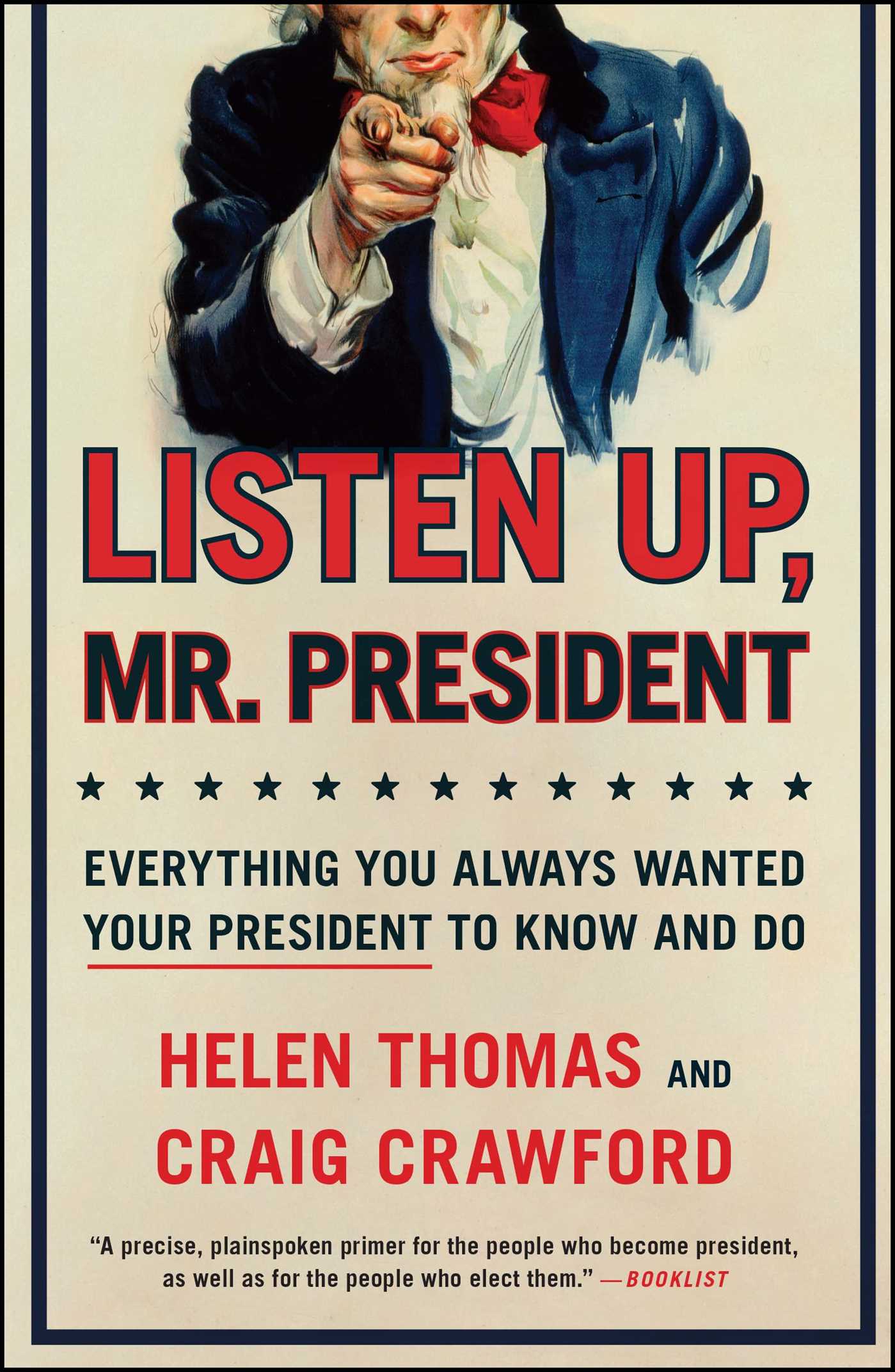 Listen Up, Mr. President