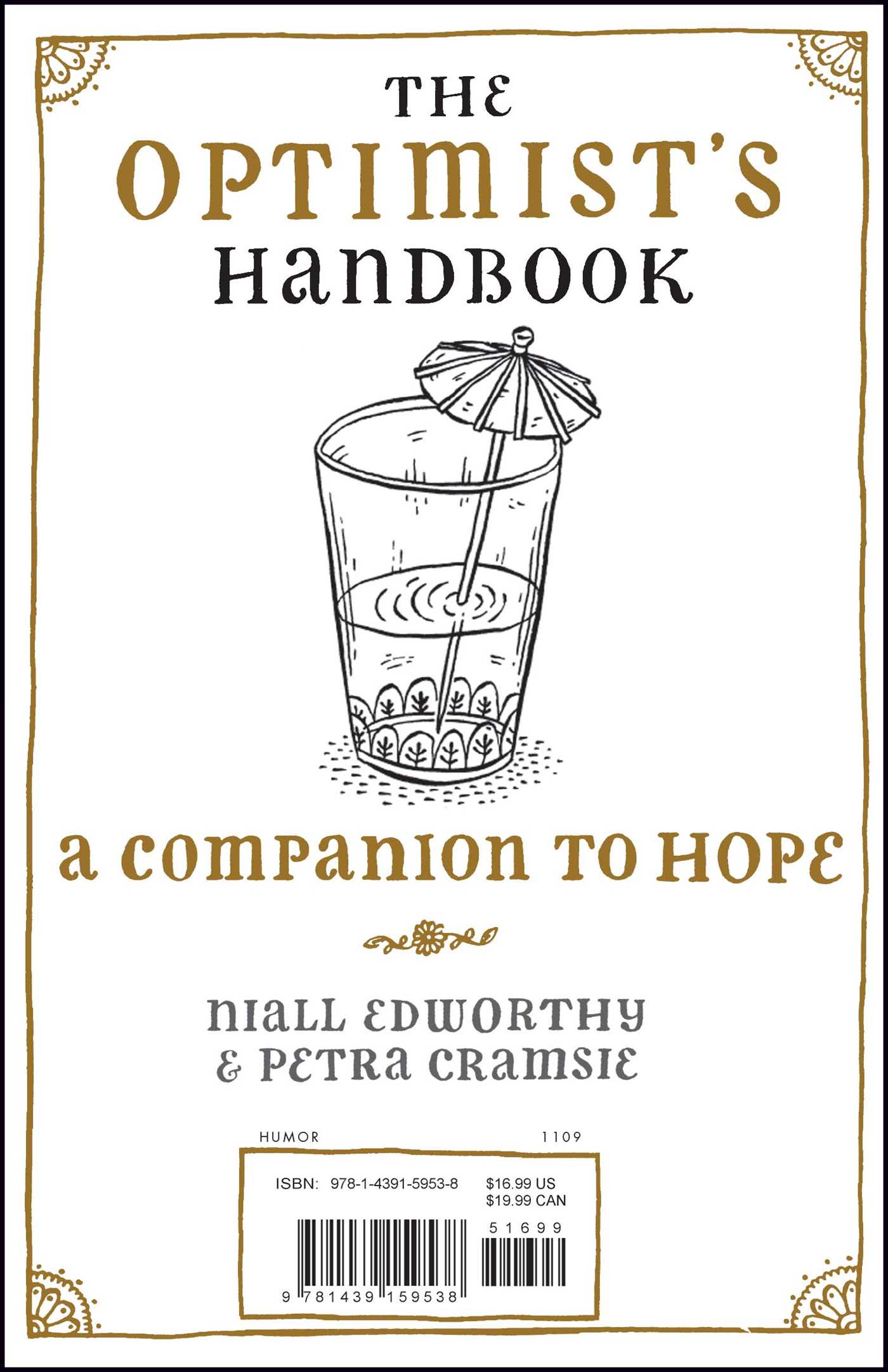 Optimist's/Pessimist's Handbook: A Companion to Hope/Despair