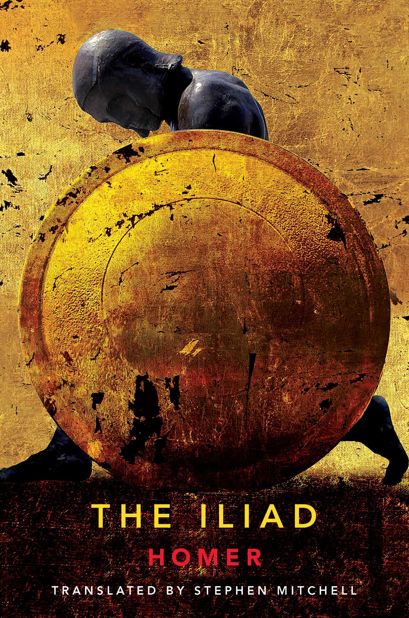 Iliad: (The Stephen Mitchell Translation)