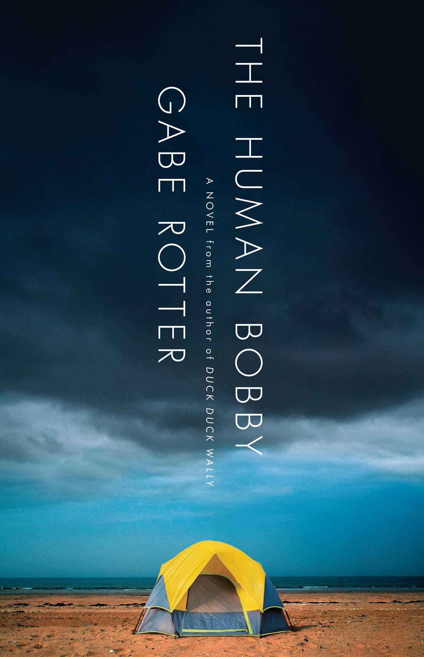 Human Bobby: A Novel