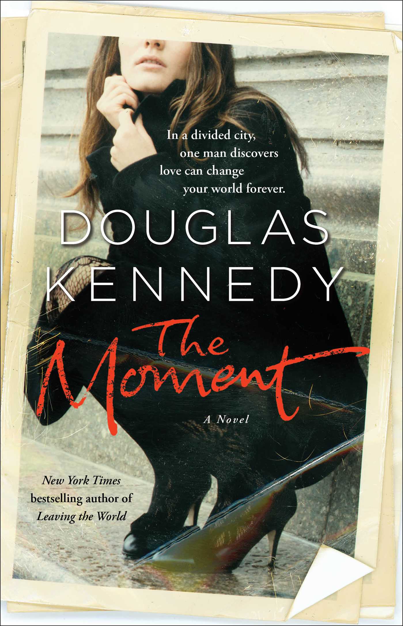 Moment: A Novel
