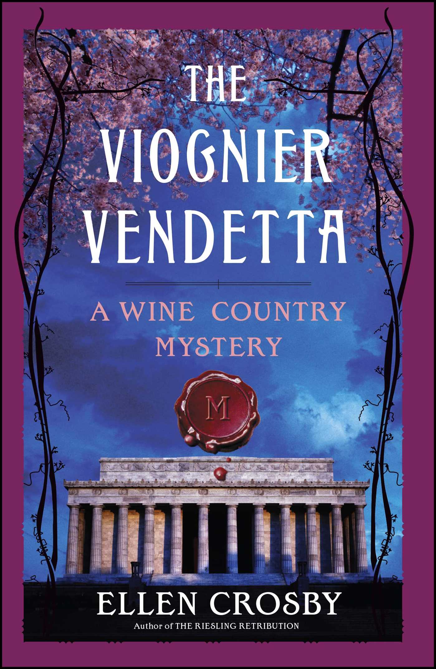 Viognier Vendetta: A Wine Country Mystery