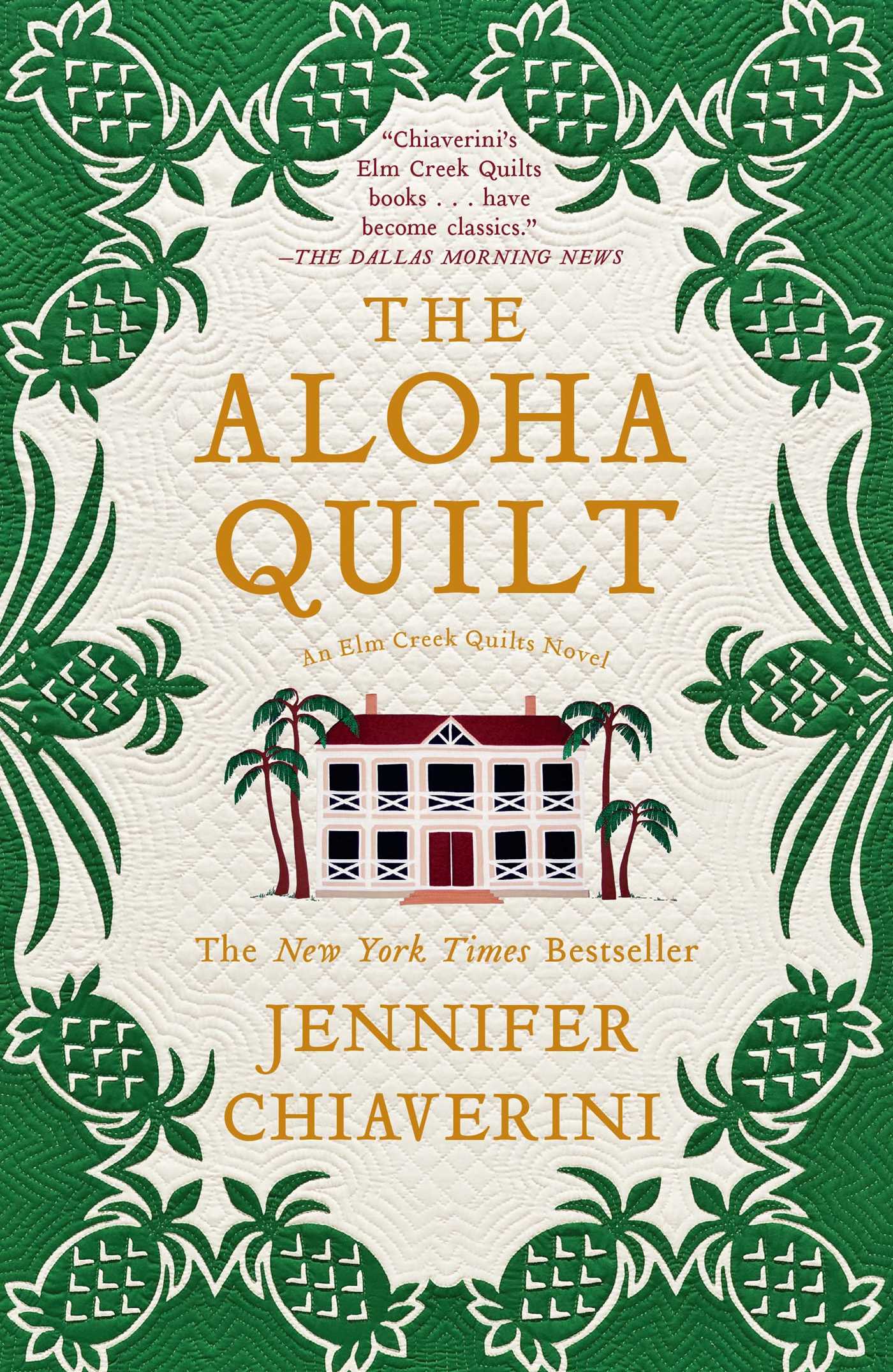 Aloha Quilt: An Elm Creek Quilts Novel