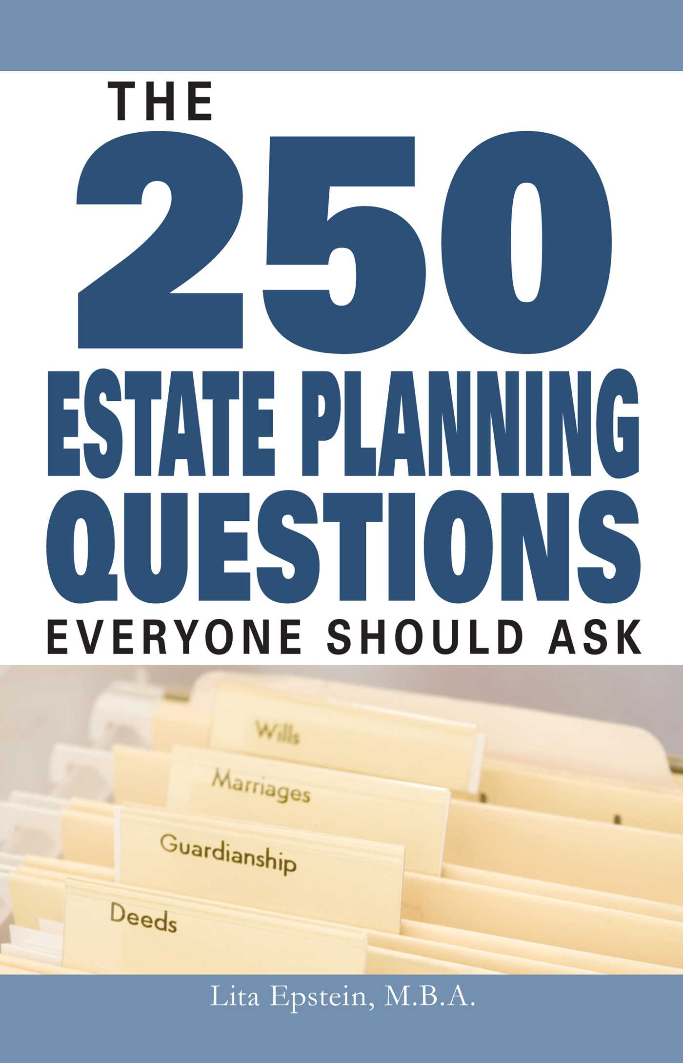 250 Estate Planning Questions Everyone Should Ask
