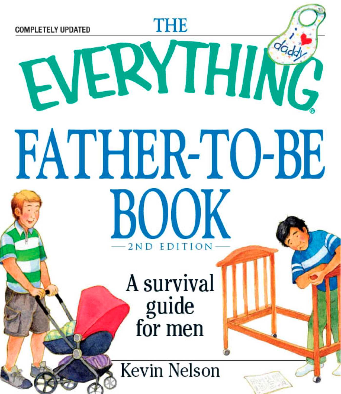 Everything Father-to-be Book: A Survival Guide for Men