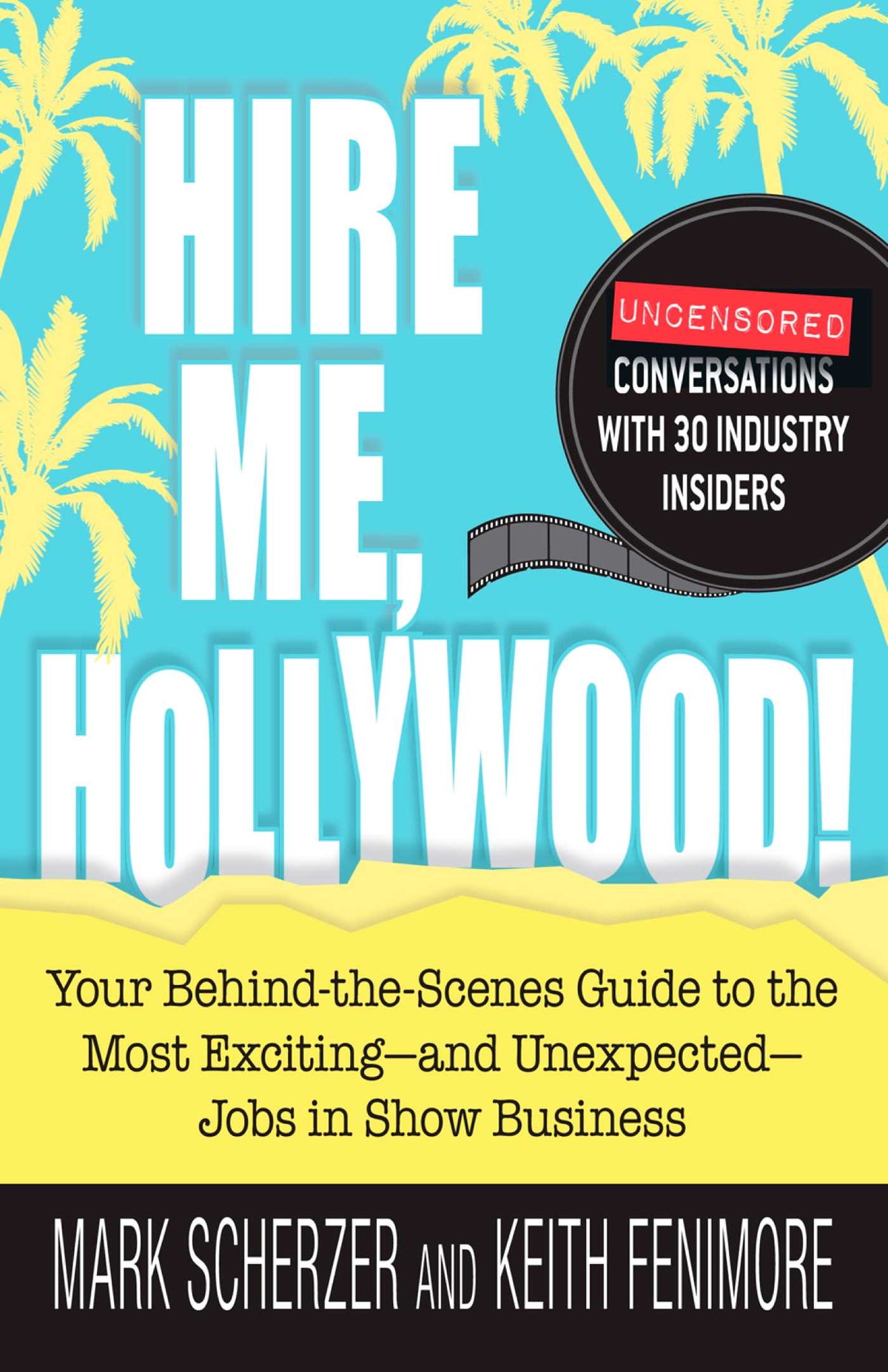Hire Me, Hollywood!