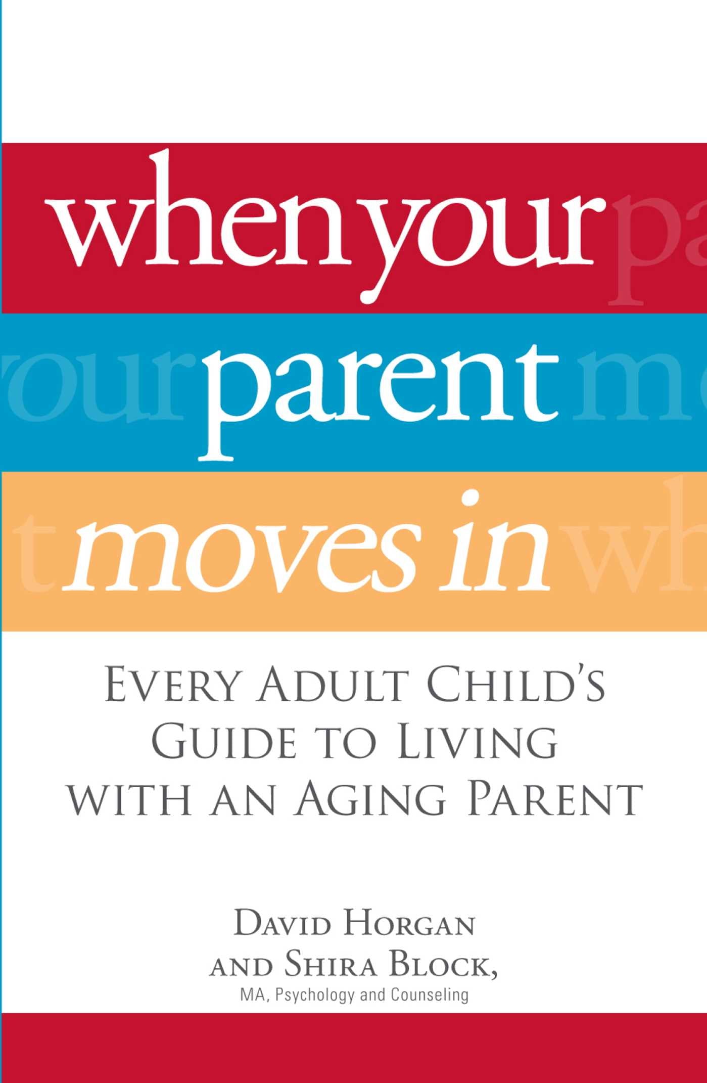 When Your Parent Moves In