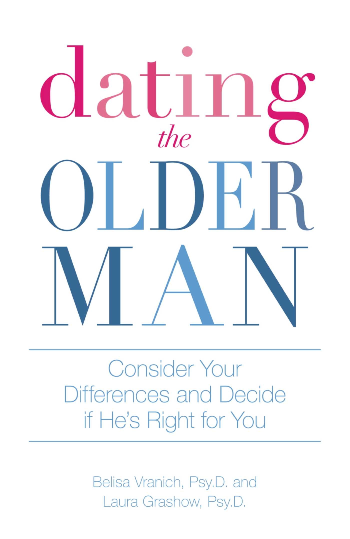Dating the Older Man